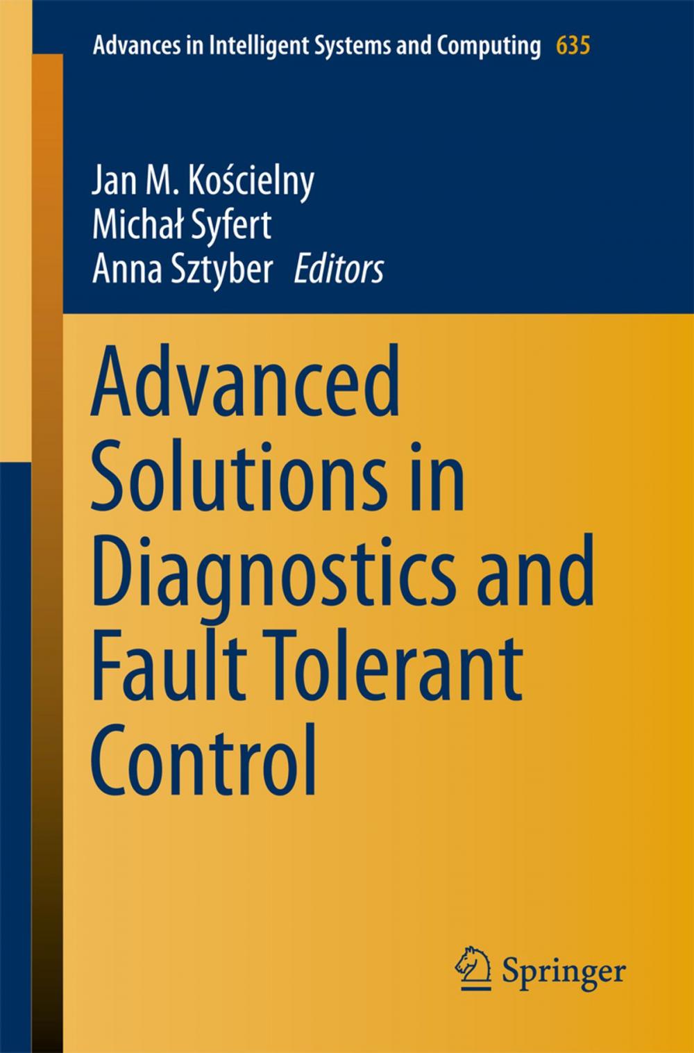 Big bigCover of Advanced Solutions in Diagnostics and Fault Tolerant Control