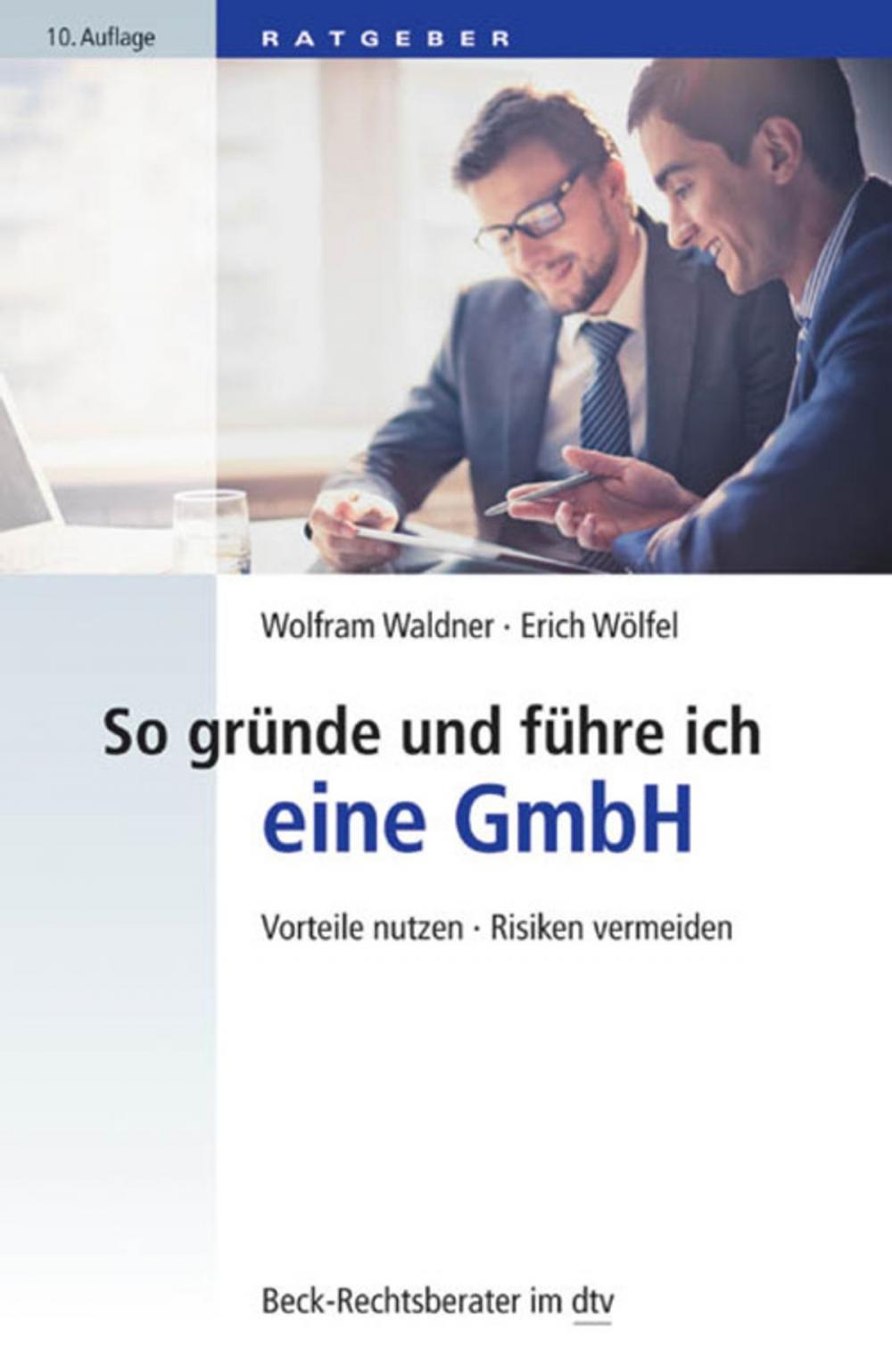 Big bigCover of So gründe und führe ich eine GmbH