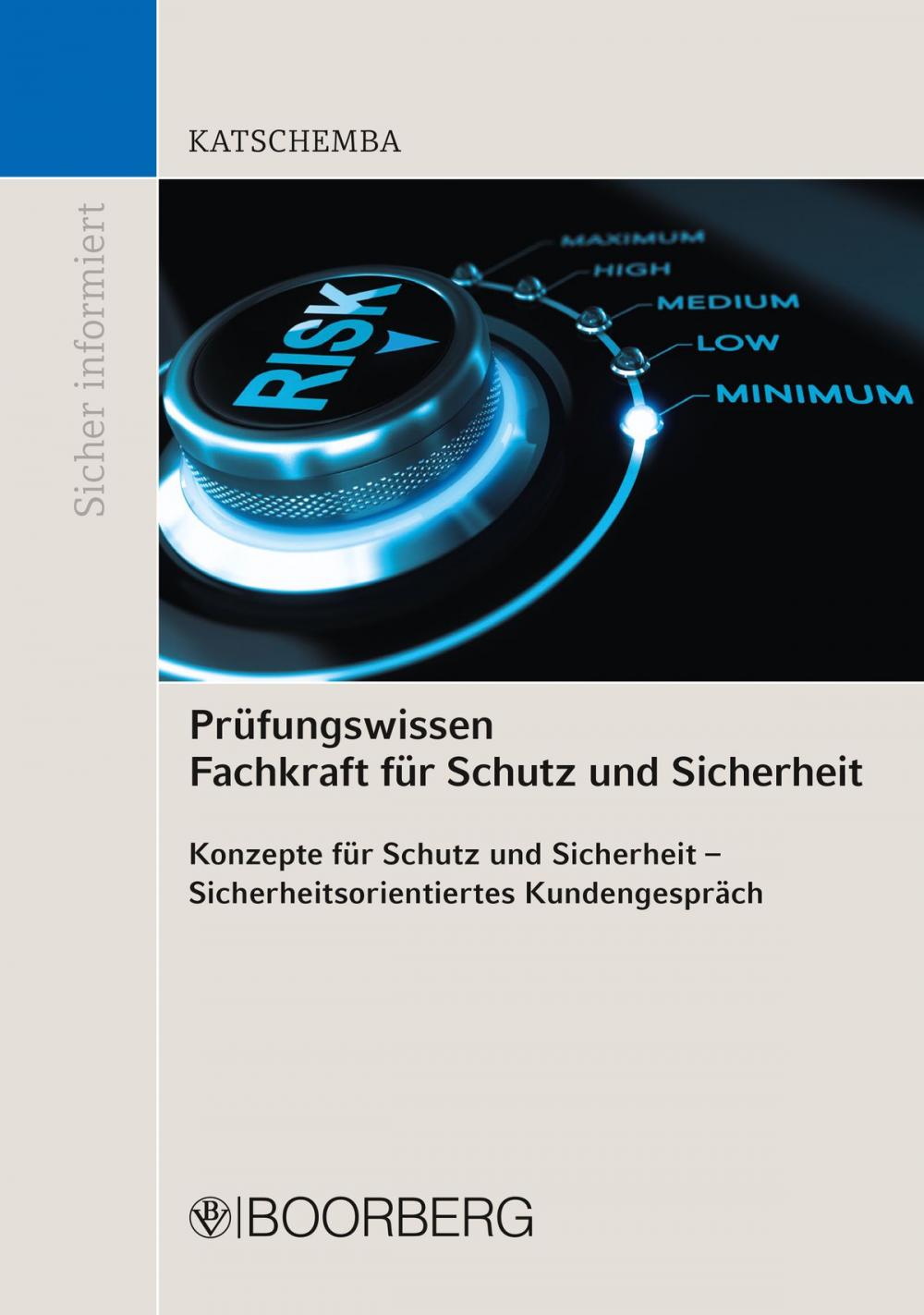 Big bigCover of Prüfungswissen Fachkraft für Schutz und Sicherheit