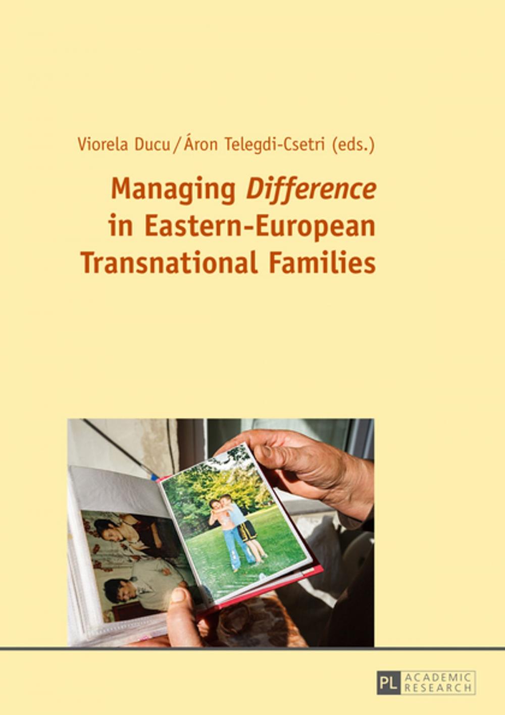 Big bigCover of Managing «Difference» in Eastern-European Transnational Families