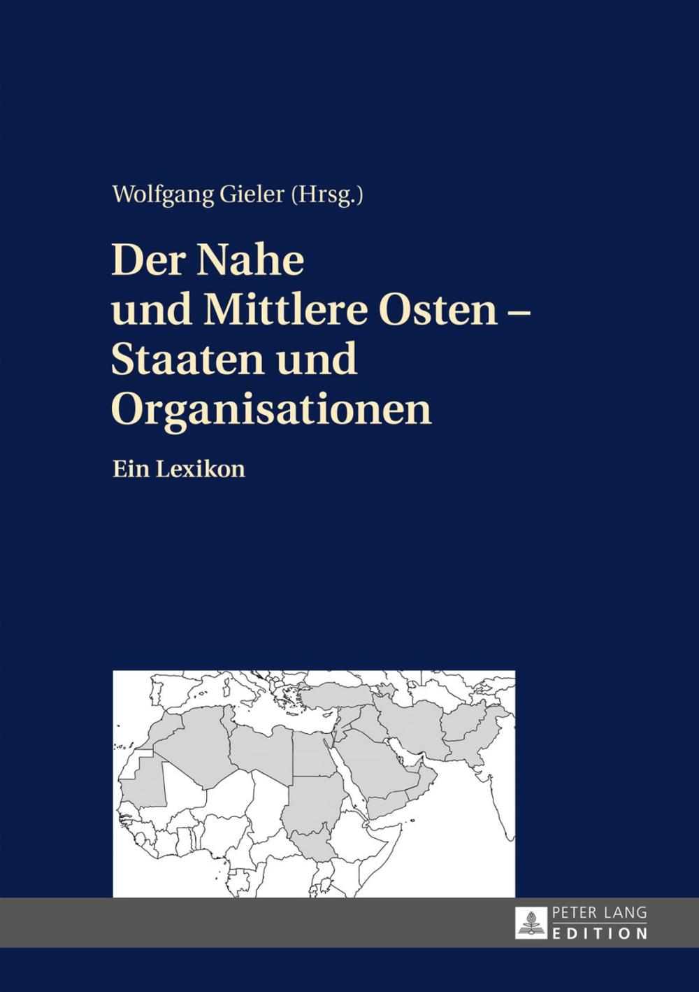 Big bigCover of Der Nahe und Mittlere Osten Ein Staatenlexikon