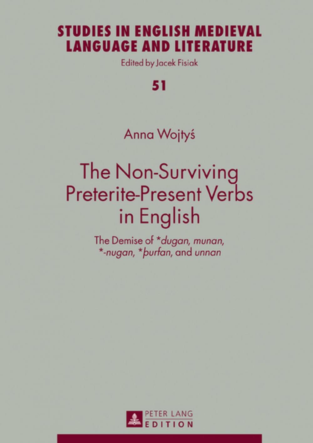 Big bigCover of The Non-Surviving Preterite-Present Verbs in English