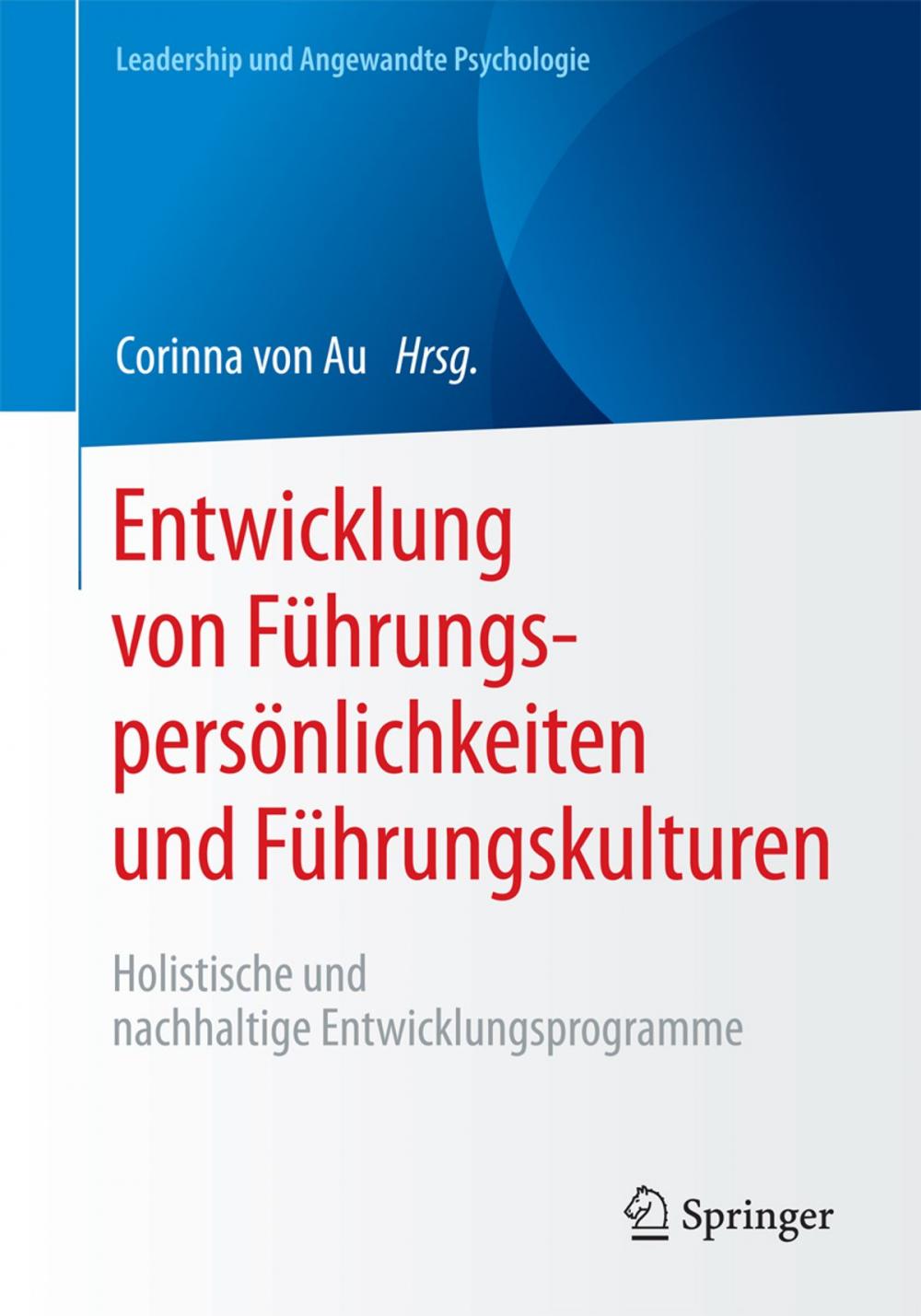 Big bigCover of Entwicklung von Führungspersönlichkeiten und Führungskulturen