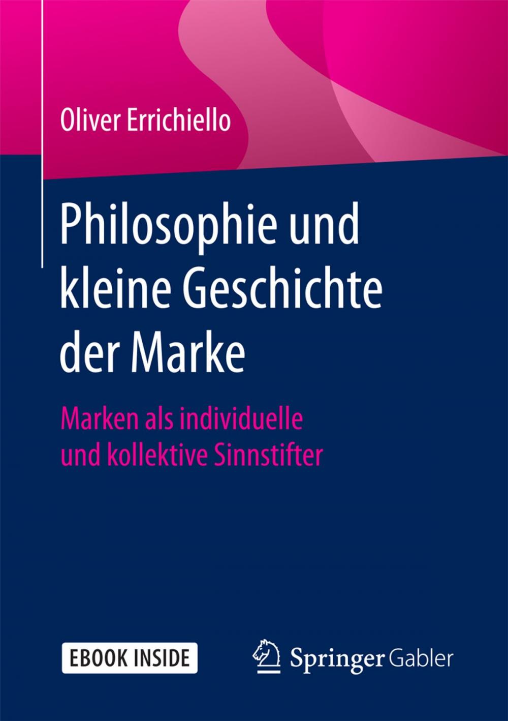 Big bigCover of Philosophie und kleine Geschichte der Marke