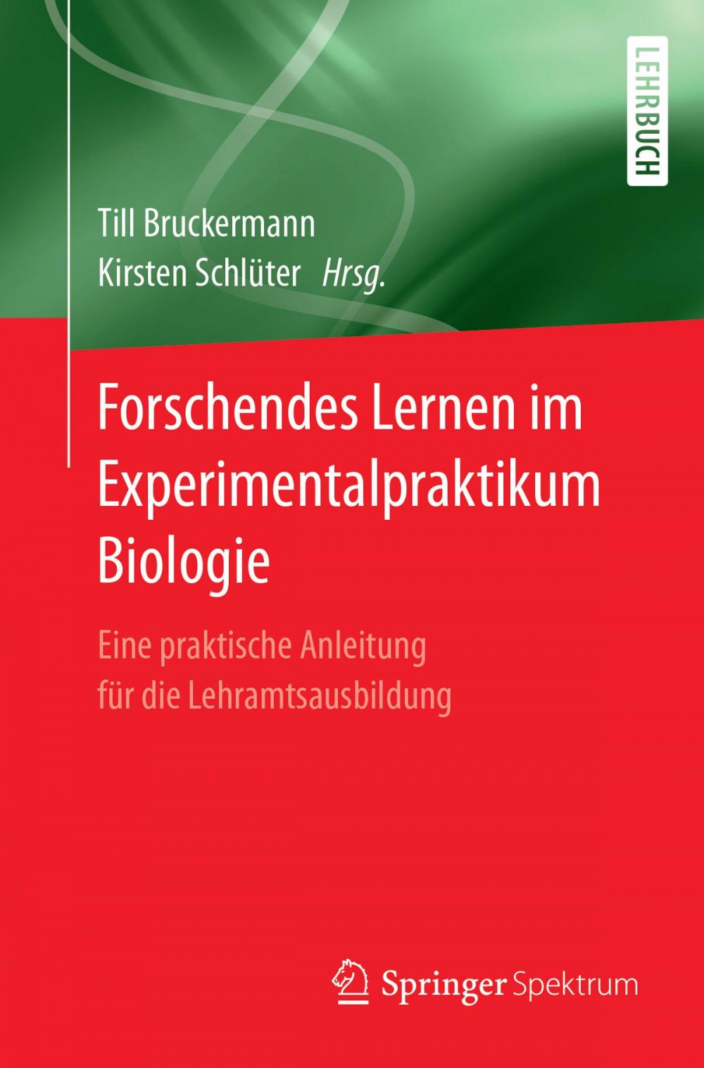 Big bigCover of Forschendes Lernen im Experimentalpraktikum Biologie