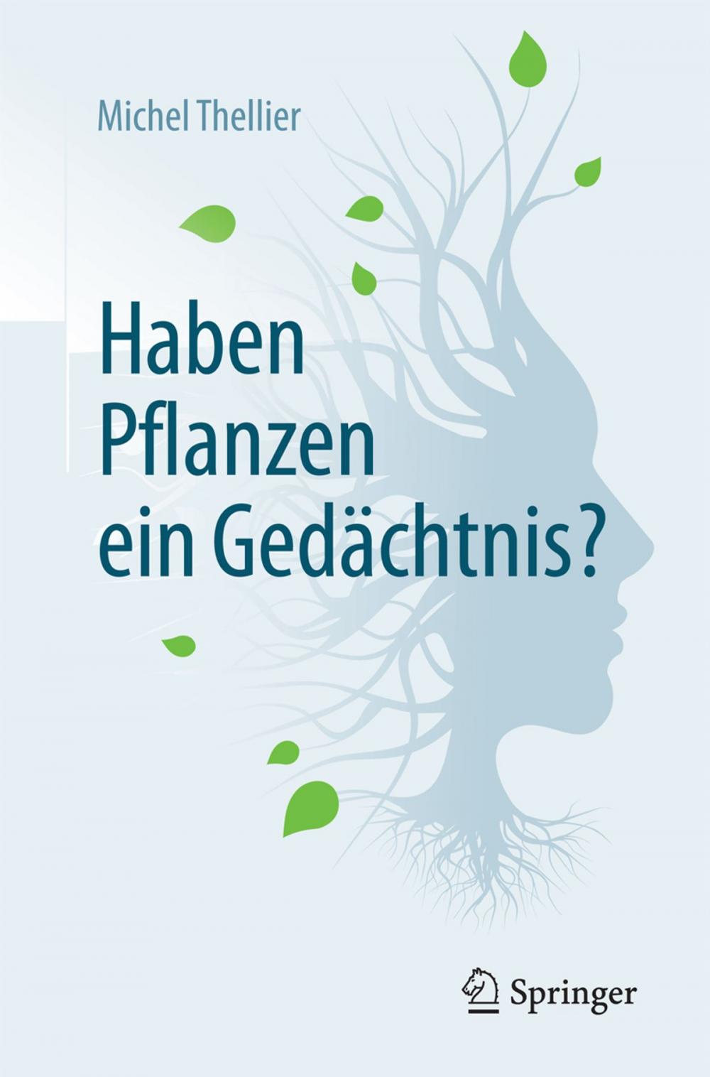 Big bigCover of Haben Pflanzen ein Gedächtnis?