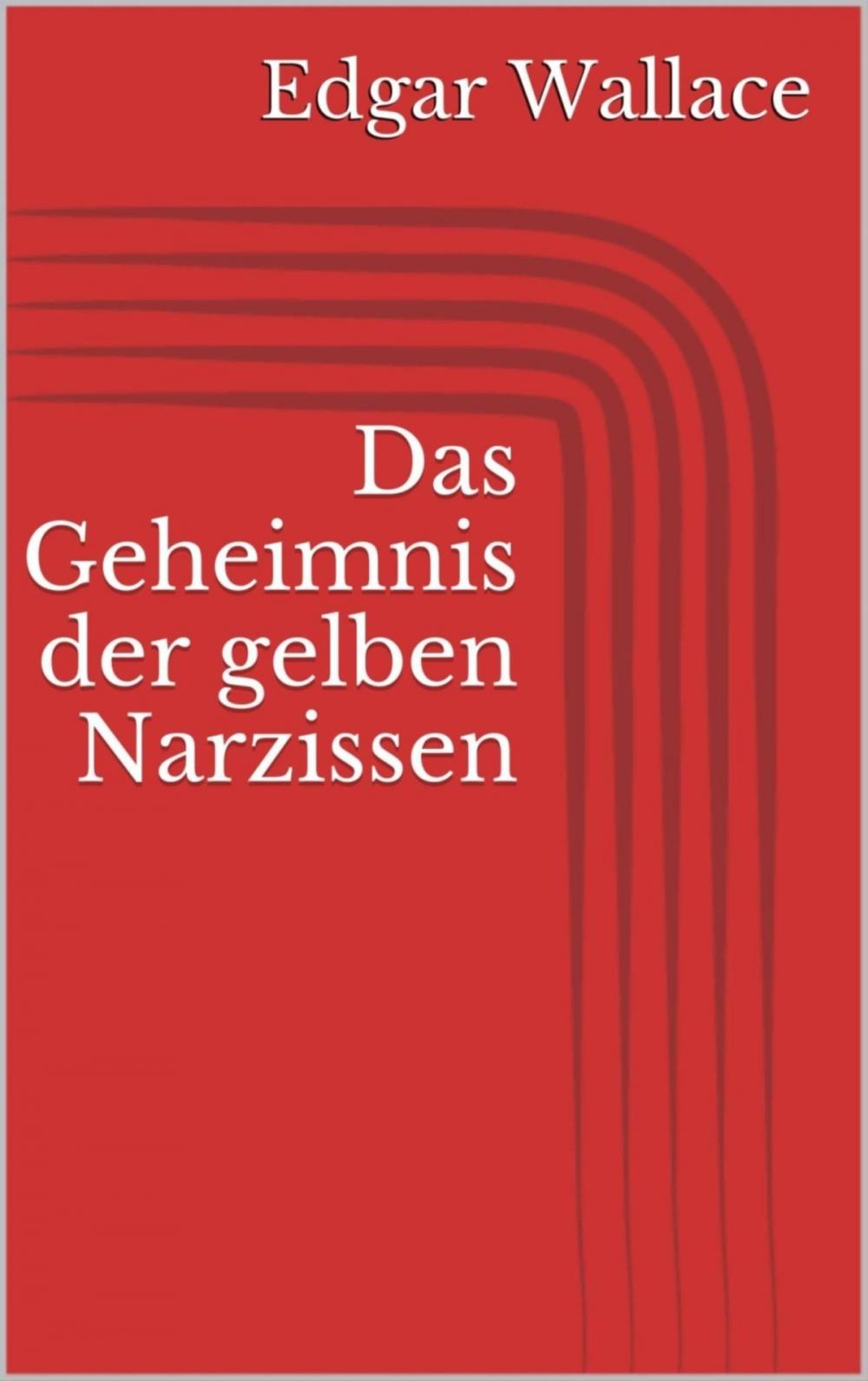 Big bigCover of Das Geheimnis der gelben Narzissen