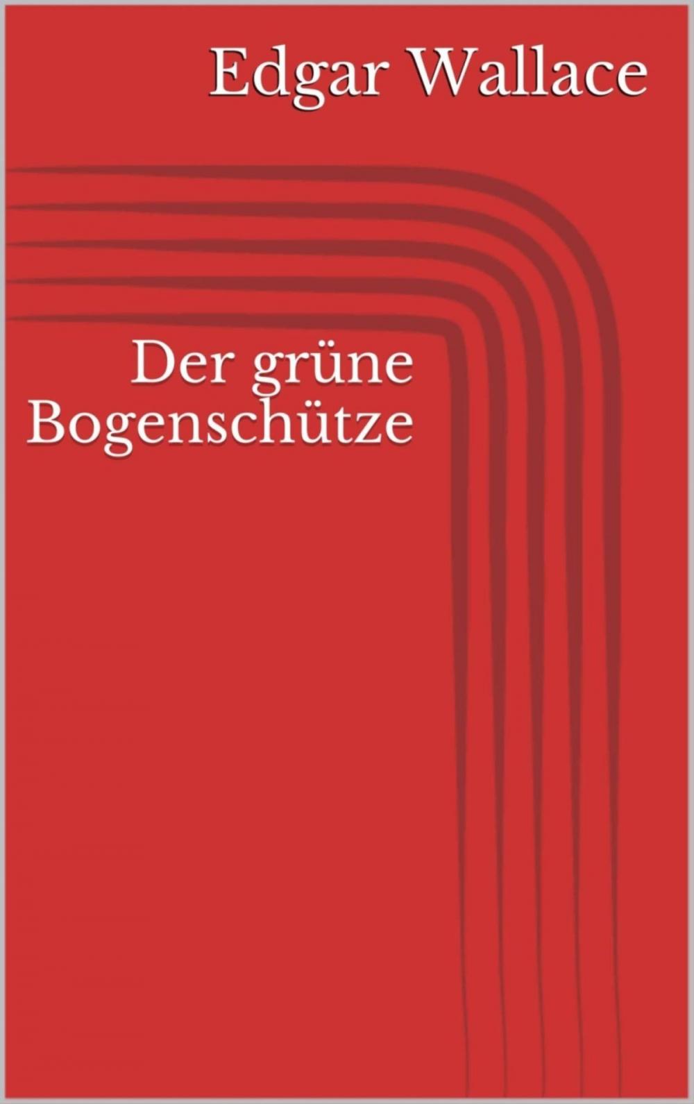 Big bigCover of Der grüne Bogenschütze