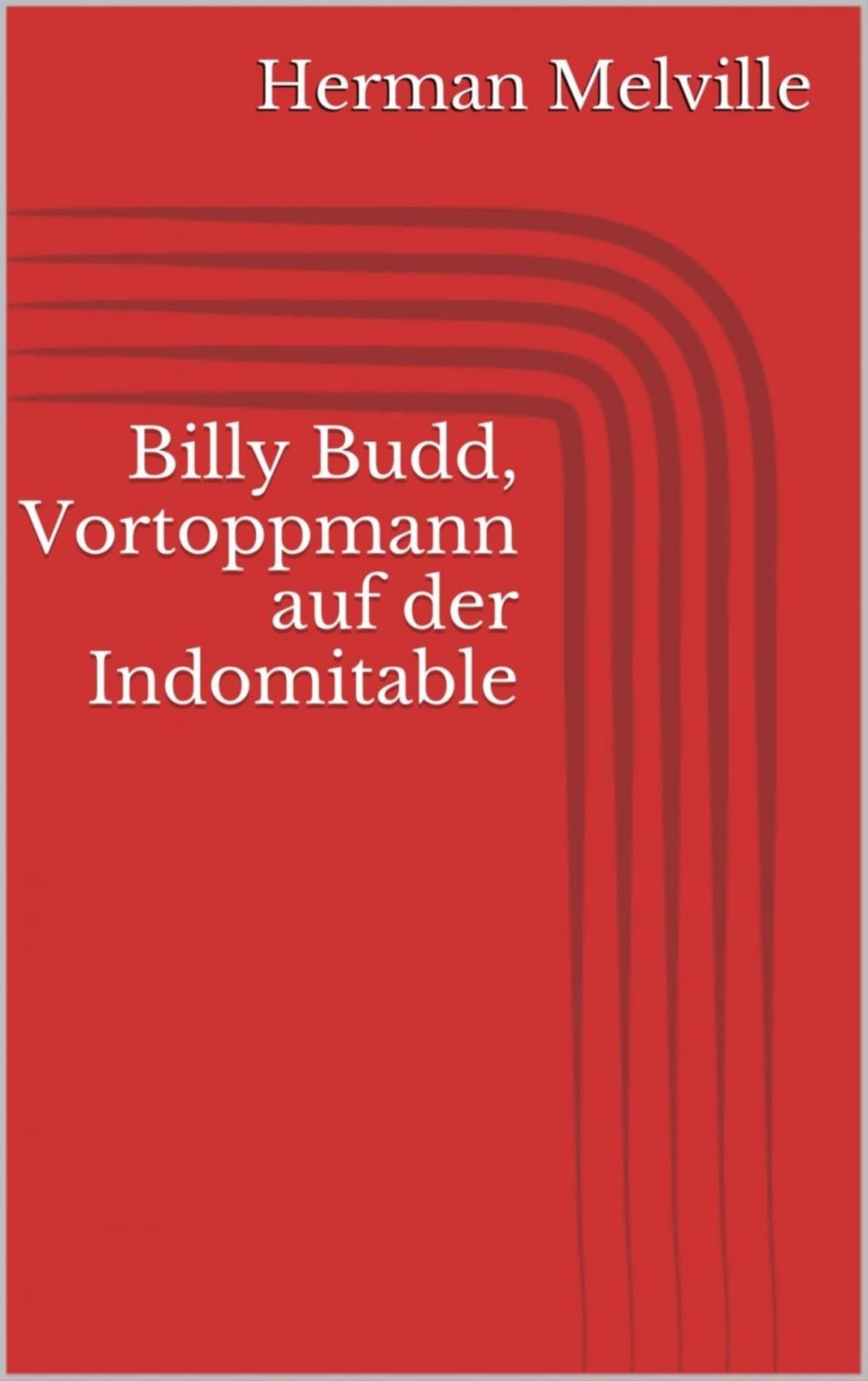 Big bigCover of Billy Budd, Vortoppmann auf der Indomitable