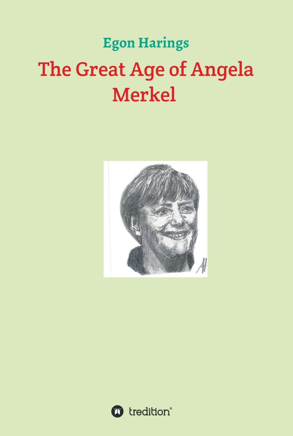 Big bigCover of The Great Age of Angela Merkel