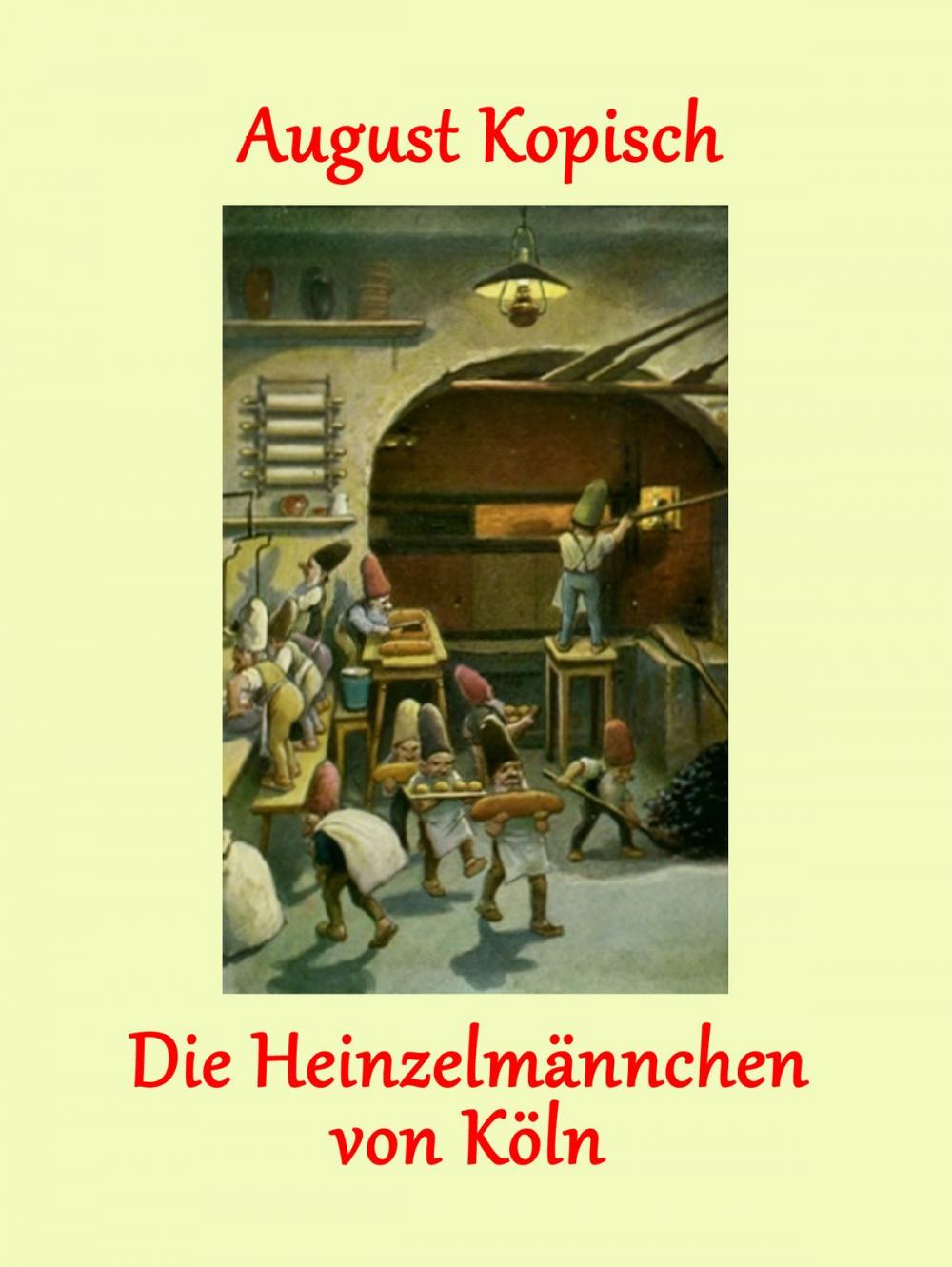 Big bigCover of Die Heinzelmännchen von Köln