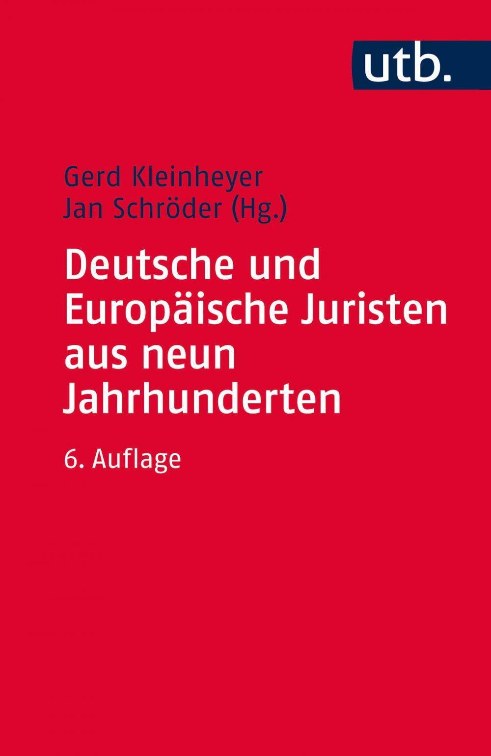 Big bigCover of Deutsche und Europäische Juristen aus neun Jahrhunderten