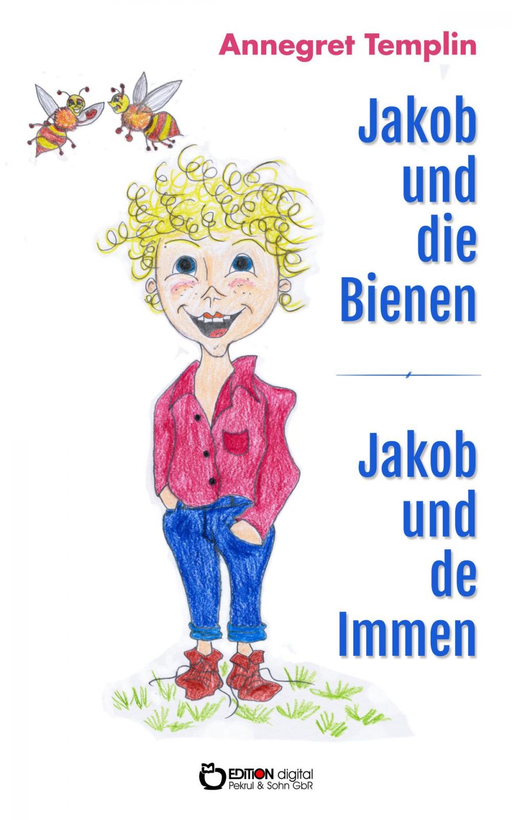 Big bigCover of Jakob und die Bienen