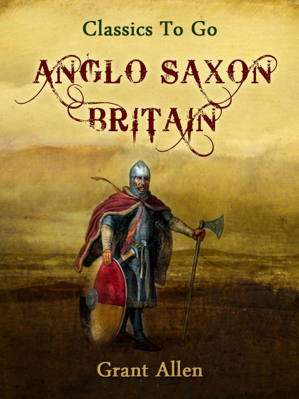 Big bigCover of Anglo-Saxon Britain