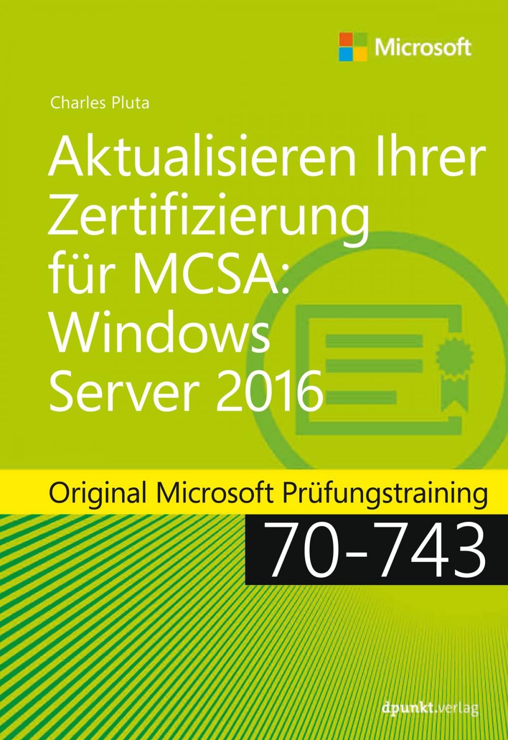 Big bigCover of Aktualisieren Ihrer Zertifizierung für MCSA: Windows Server 2016