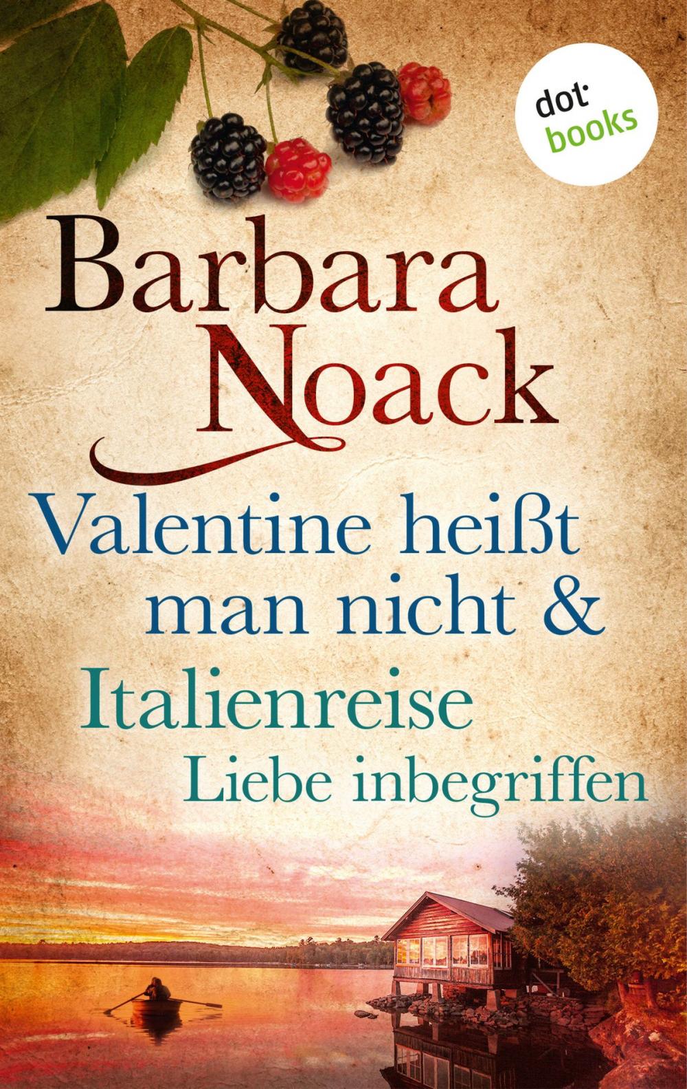 Big bigCover of Valentine heißt man nicht & Italienreise Liebe inbegriffen