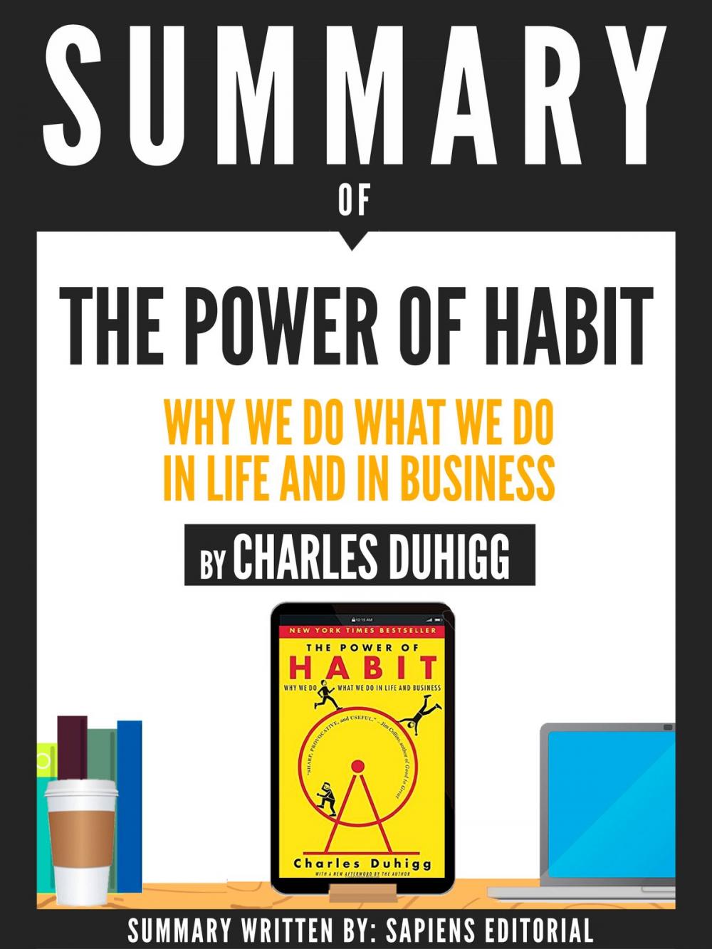 Big bigCover of Summary Of "The Power Of Habit: Why We Do What We Do In Life And Business - By Charles Duhigg"