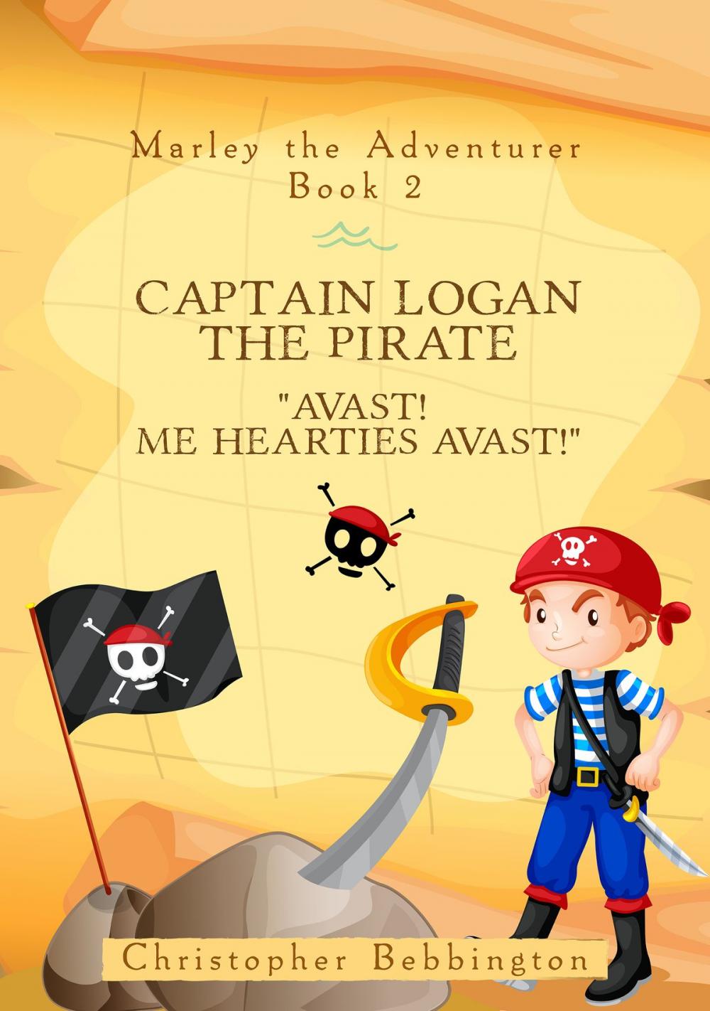 Big bigCover of Marley the Adventurer: Captain Logan the Pirate