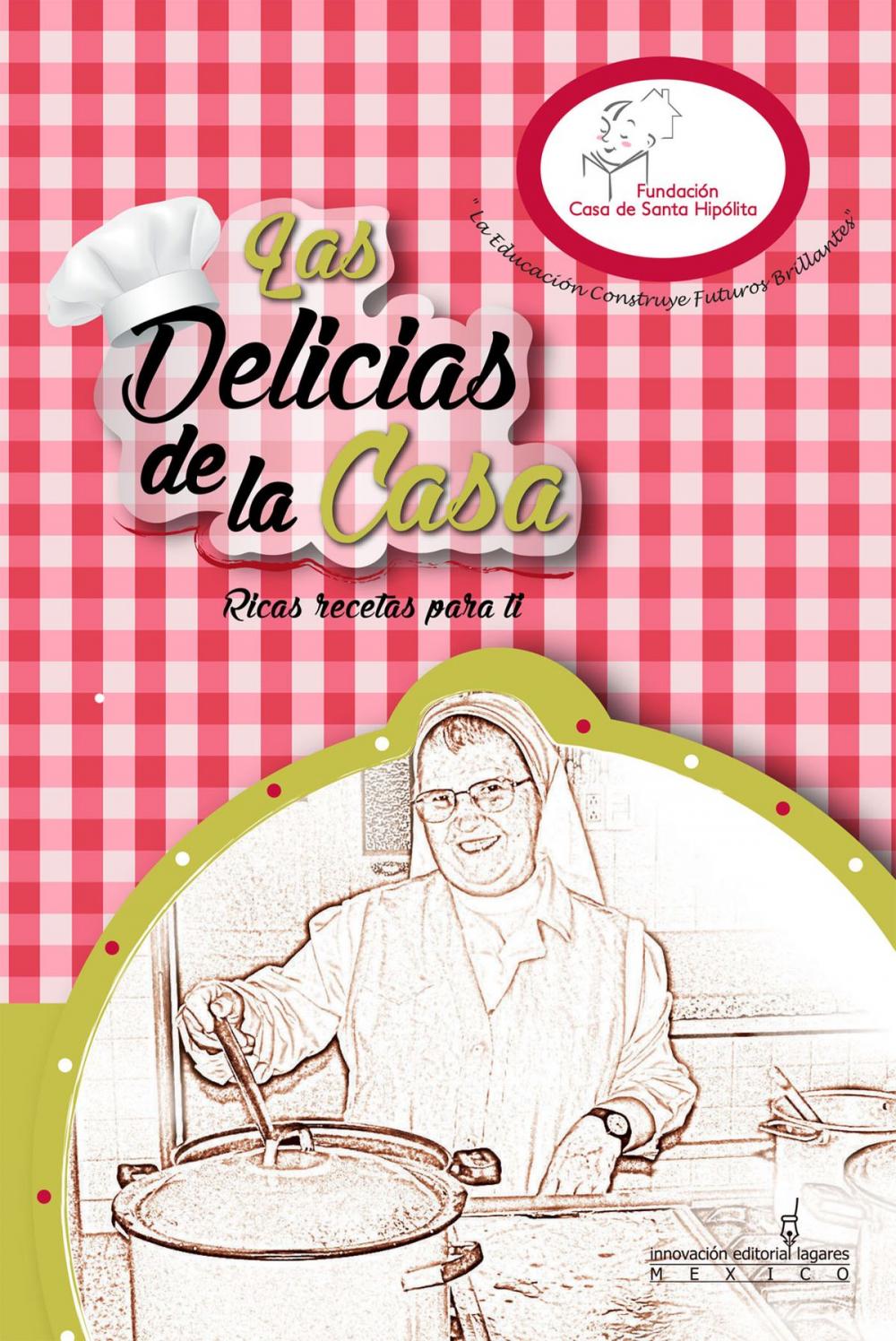 Big bigCover of Las Delicias de la Casa