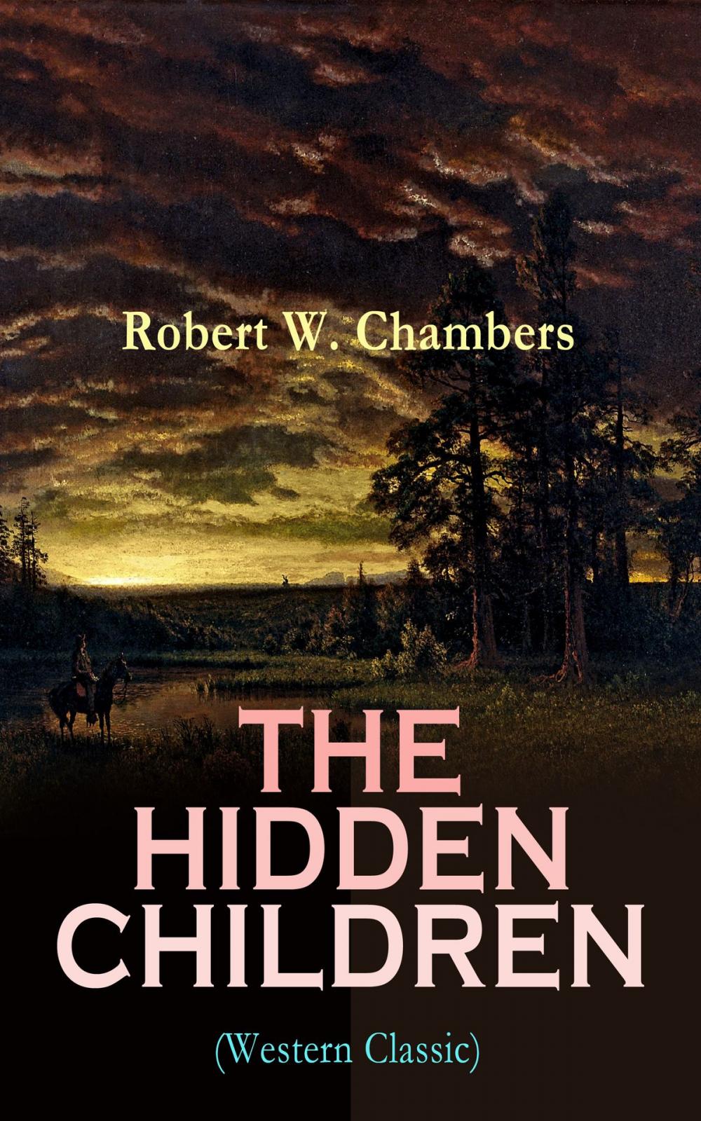 Big bigCover of THE HIDDEN CHILDREN (Western Classic)