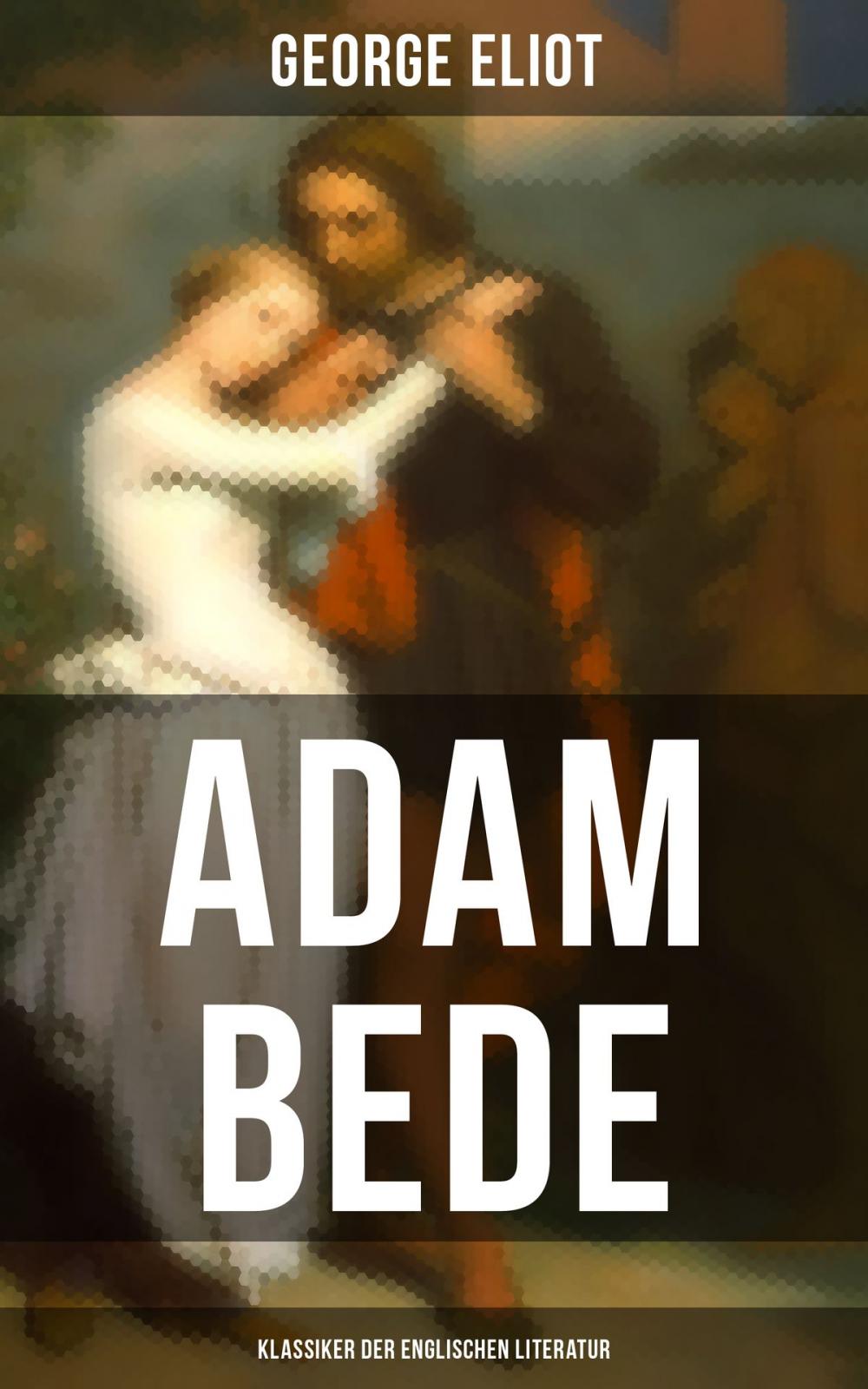 Big bigCover of Adam Bede (Klassiker der englischen Literatur)