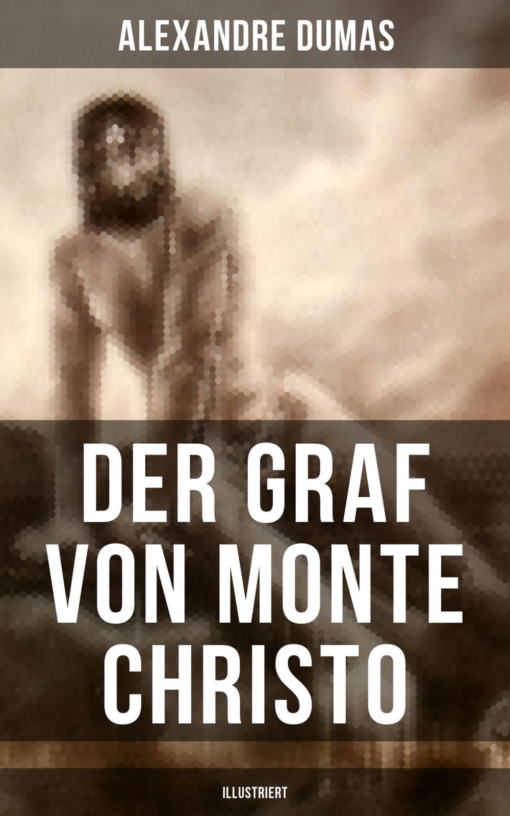 Big bigCover of Der Graf von Monte Christo (Illustriert)