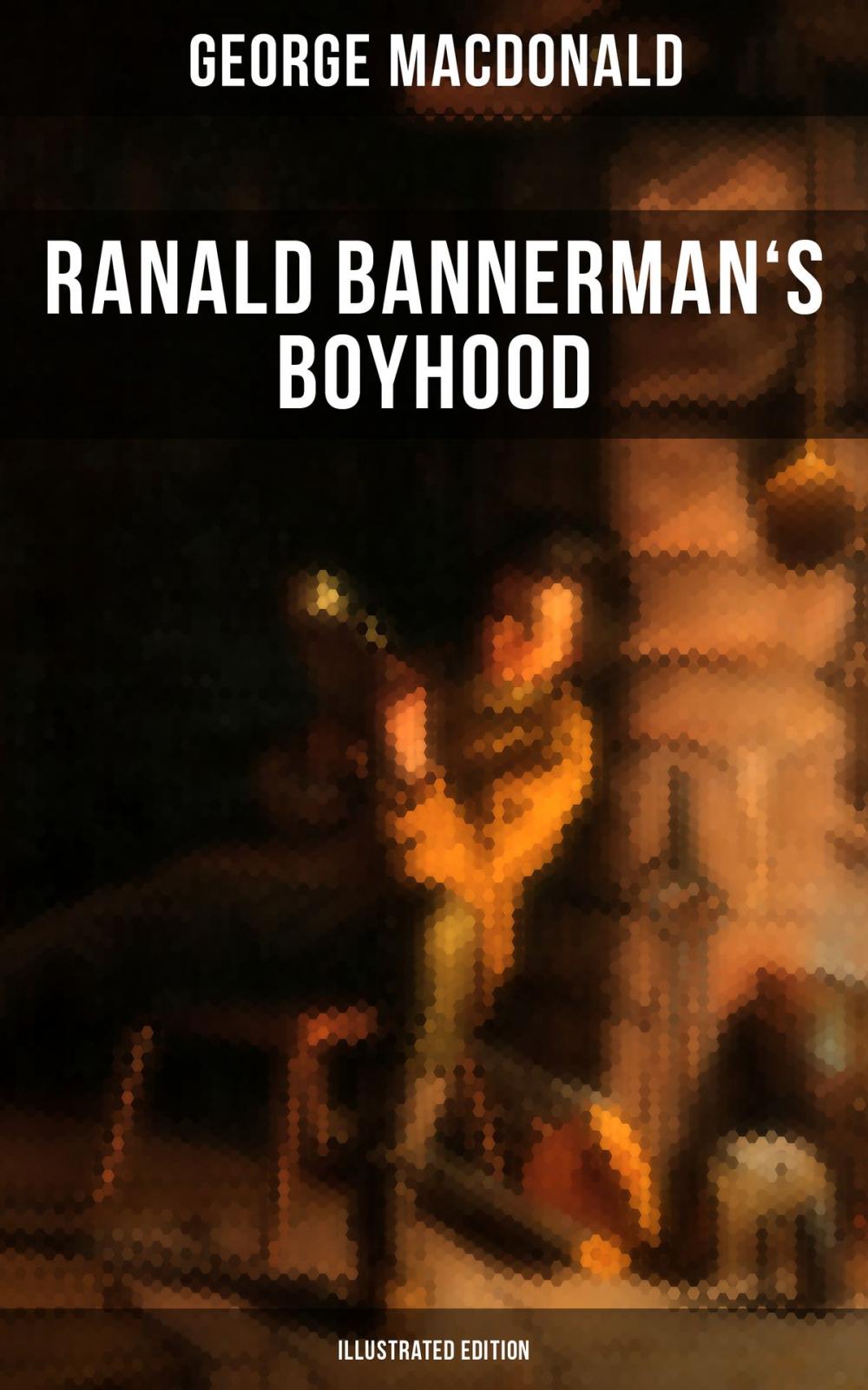 Big bigCover of Ranald Bannerman's Boyhood (Illustrated Edition)