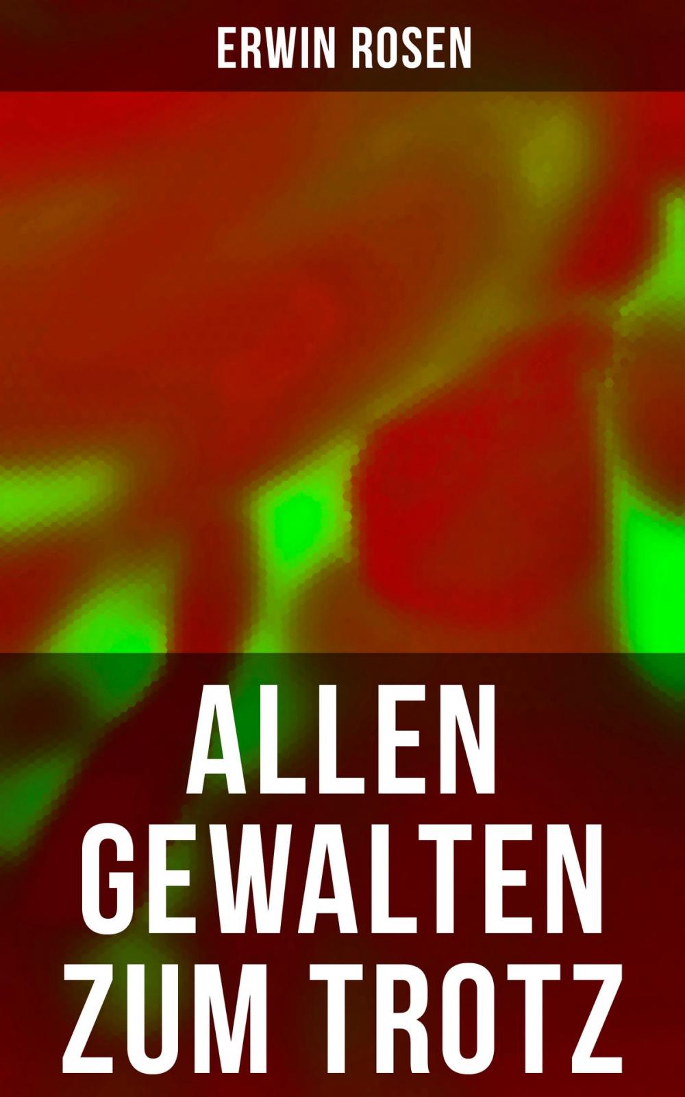 Big bigCover of Allen Gewalten zum Trotz