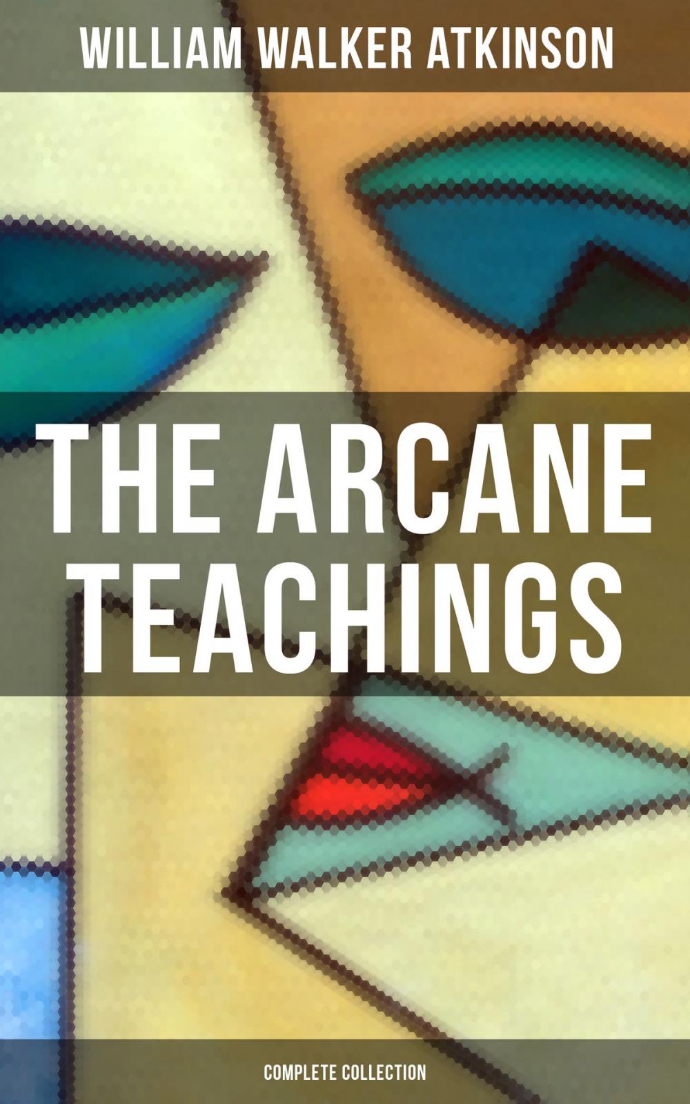 Big bigCover of The Arcane Teachings (Complete Collection)