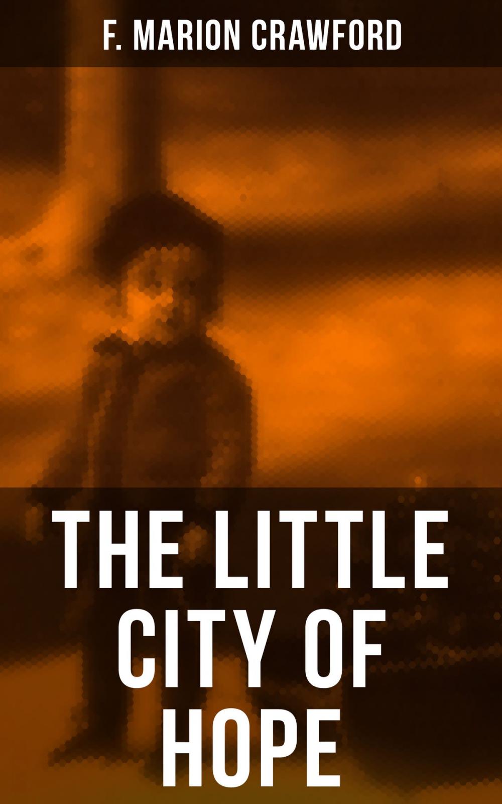 Big bigCover of THE LITTLE CITY OF HOPE