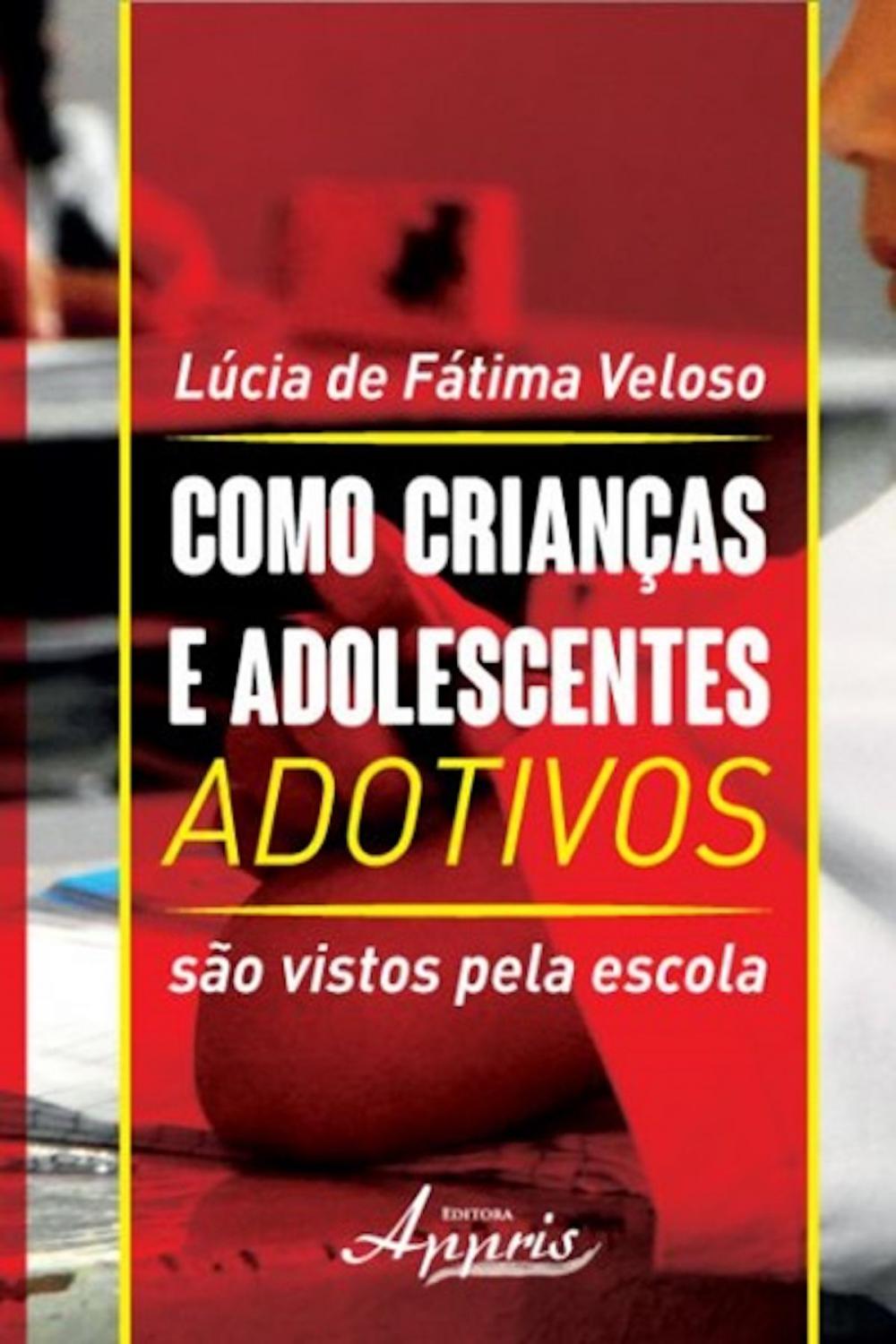 Big bigCover of Como crianças e adolescentes adotivos são vistos pela escola