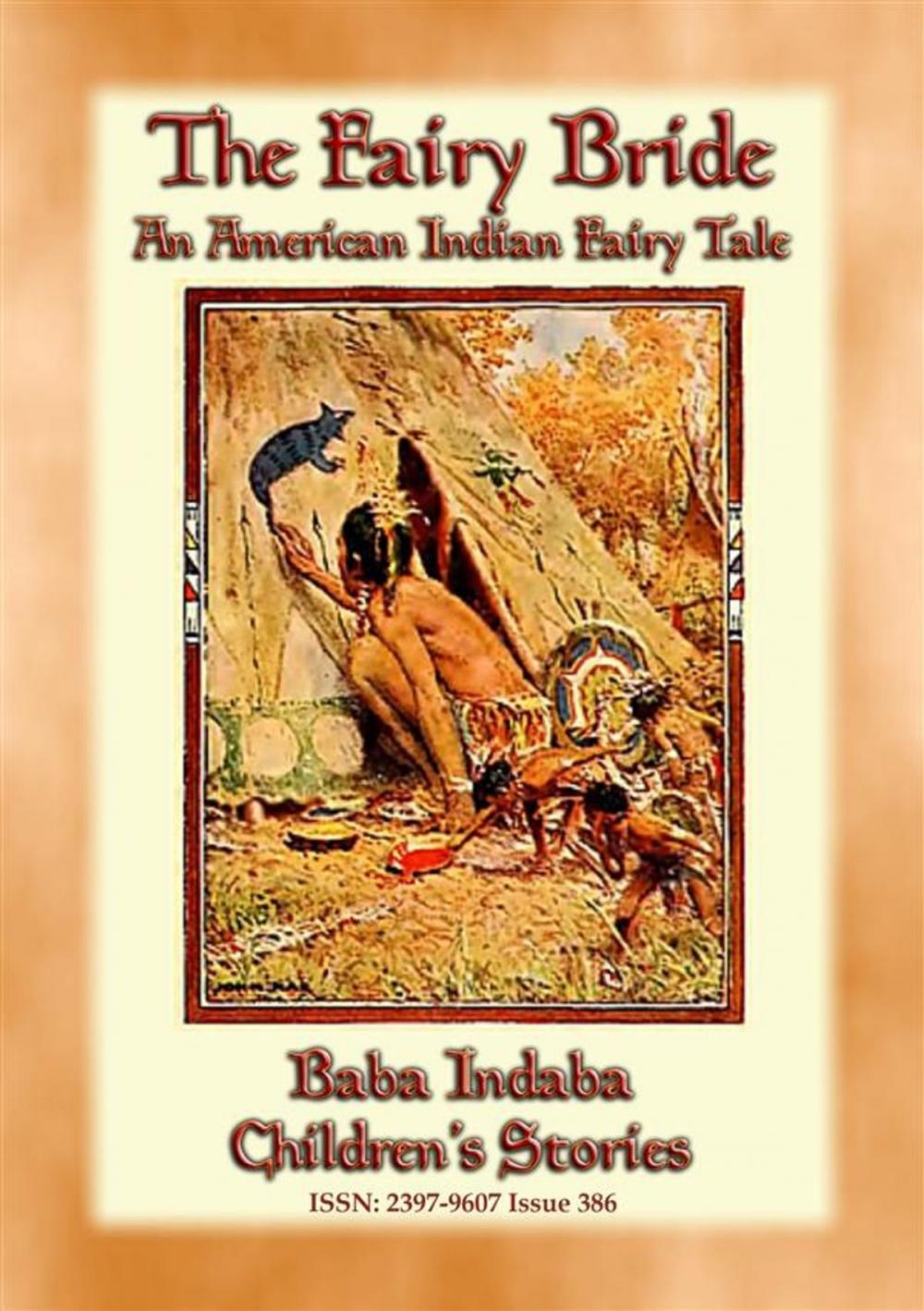 Big bigCover of THE FAIRY BRIDE - An American Indian Fairy Tale