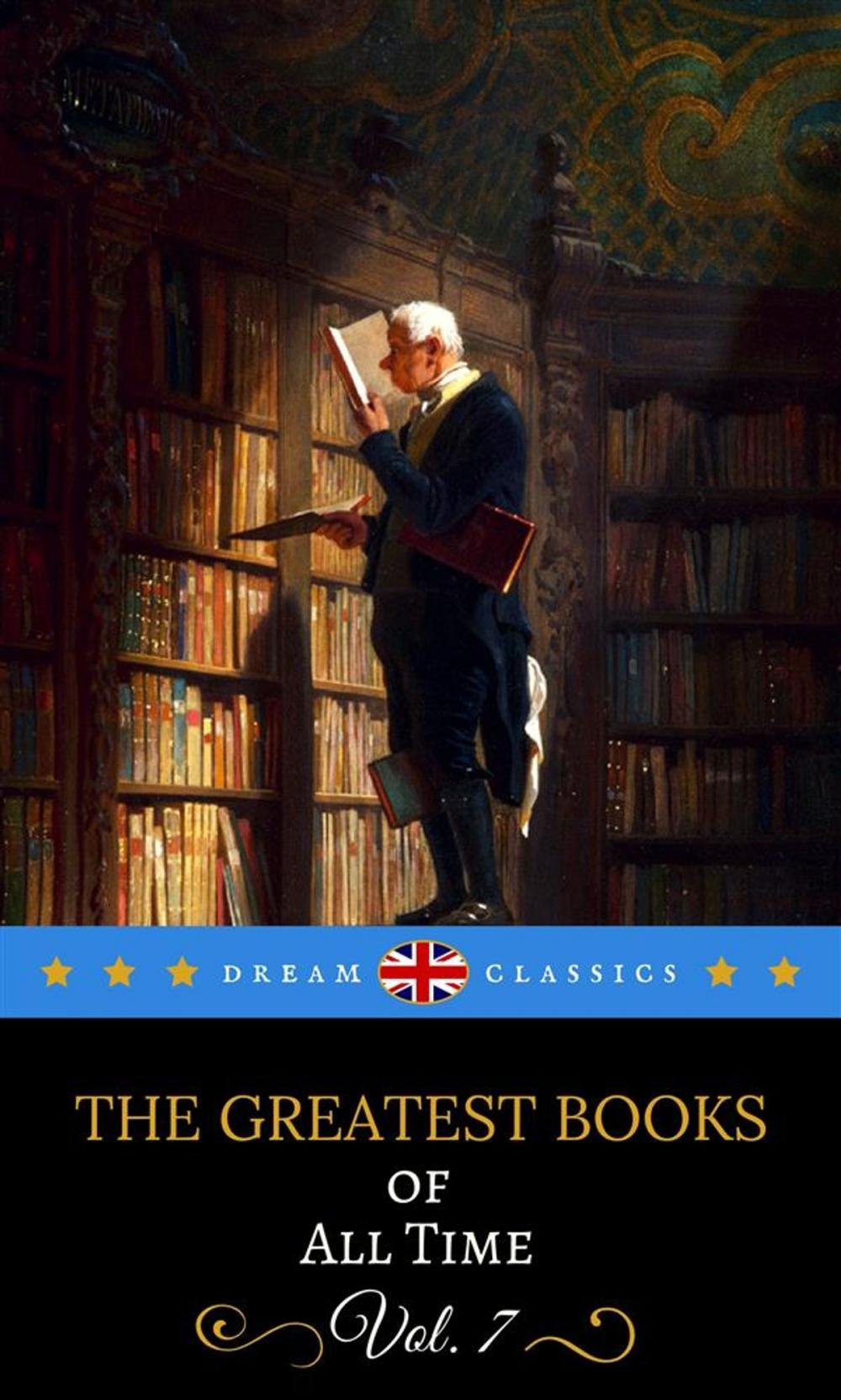 Big bigCover of The Greatest Books of All Time Vol. 7 (Dream Classics)