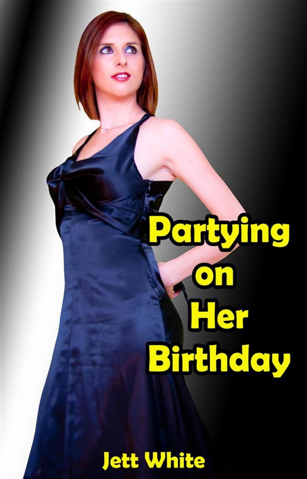 Big bigCover of Partying On Her Birthday