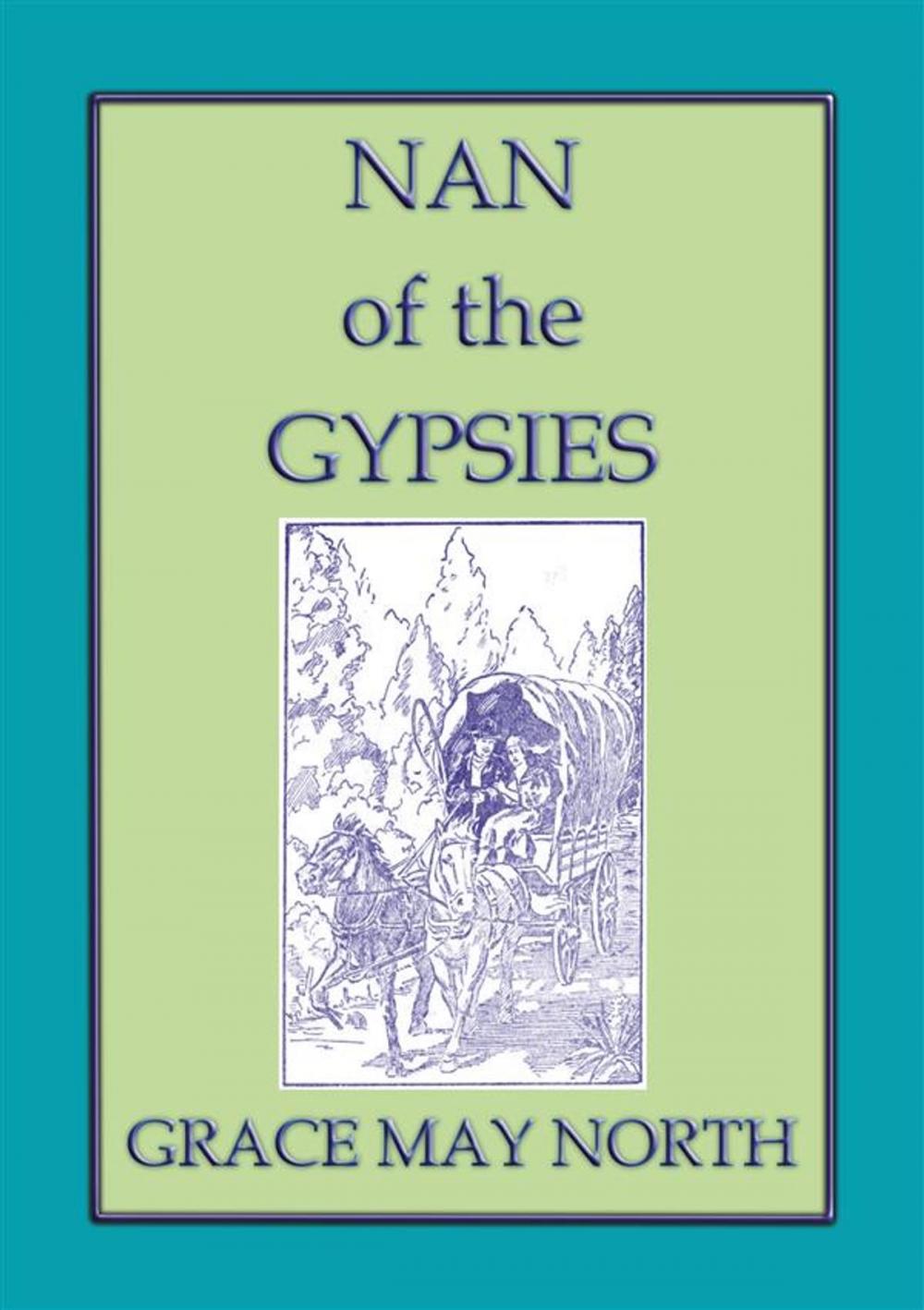 Big bigCover of NAN of the GYPSIES - An American Coming of Age Novel