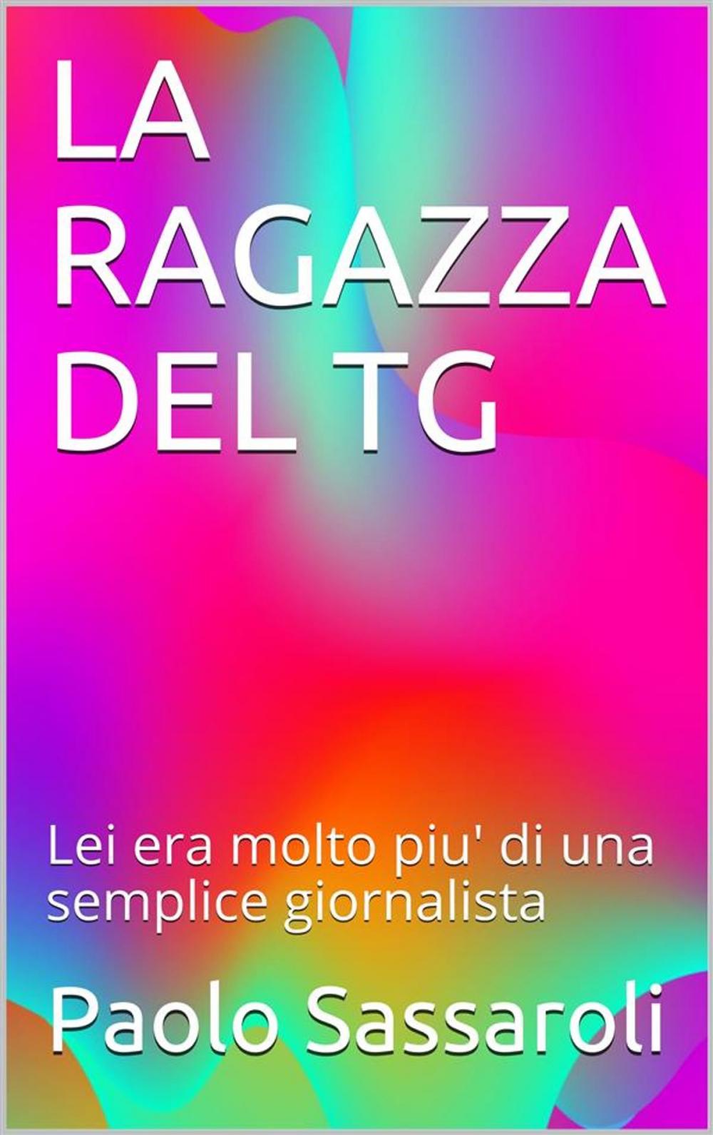 Big bigCover of La ragazza del tg