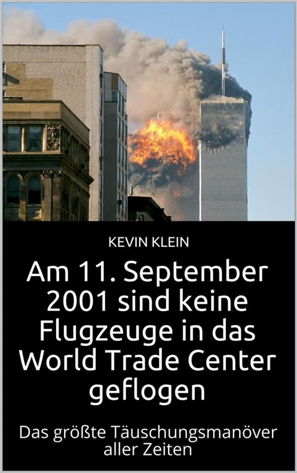 Big bigCover of Am 11. September 2001 sind keine Flugzeuge in das World Trade Center geflogen