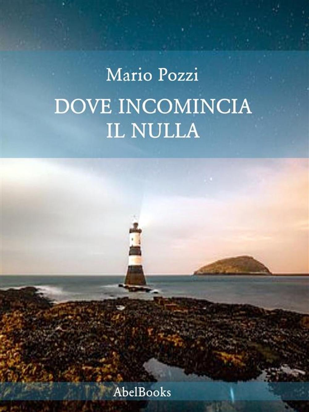 Big bigCover of Dove incomincia il nulla