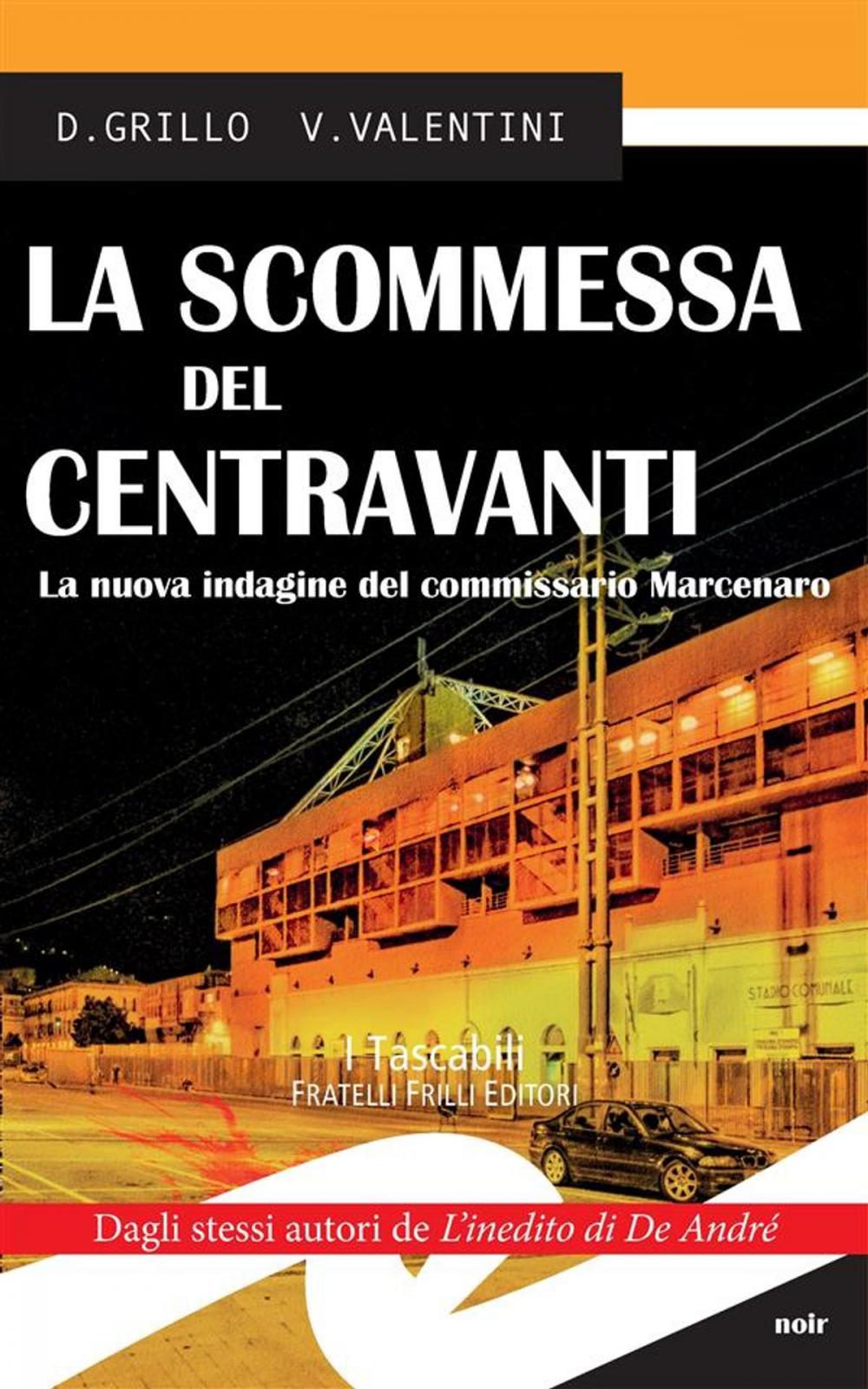 Big bigCover of La scommessa del centravanti