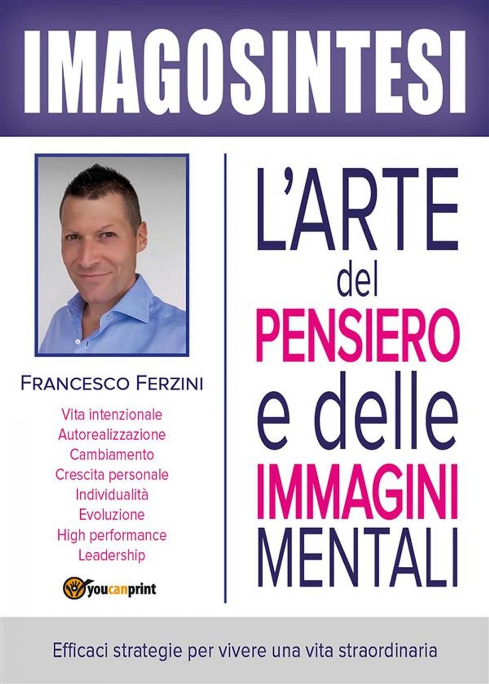 Big bigCover of Imagosintesi: l'arte del pensiero e delle immagini mentali