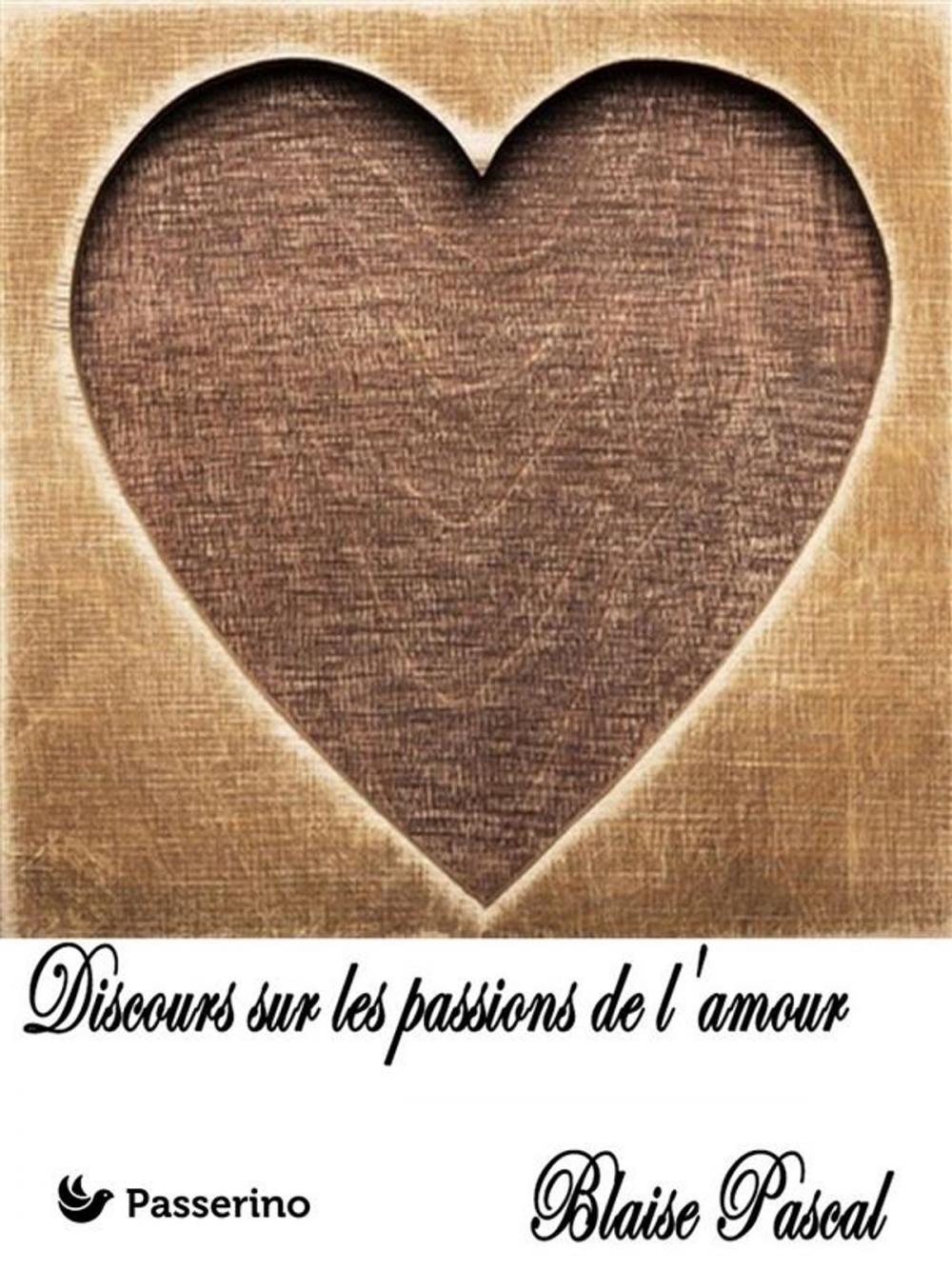 Big bigCover of Discours sur les passions de l'amour