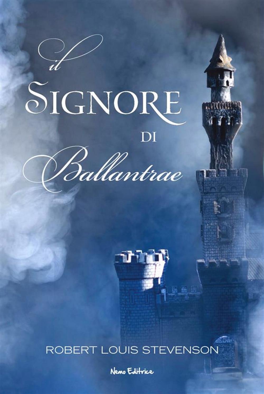 Big bigCover of Il signore di Ballantrae. I grandi classici del romanzo gotico