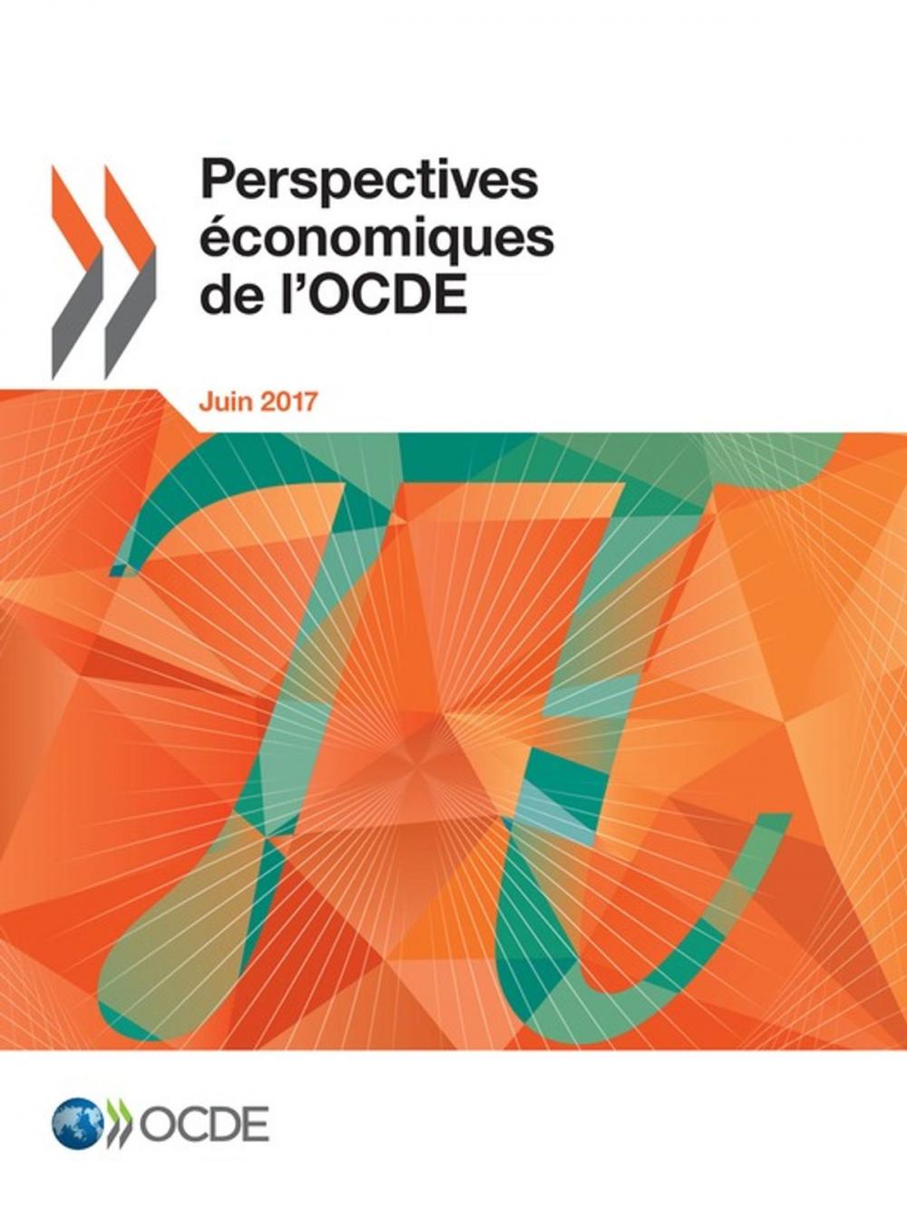 Big bigCover of Perspectives économiques de l'OCDE, Volume 2017 Numéro 1