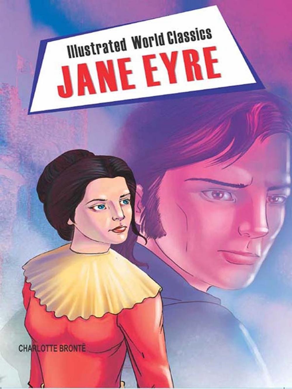 Big bigCover of Illustrated World Classics: Jane Eyre