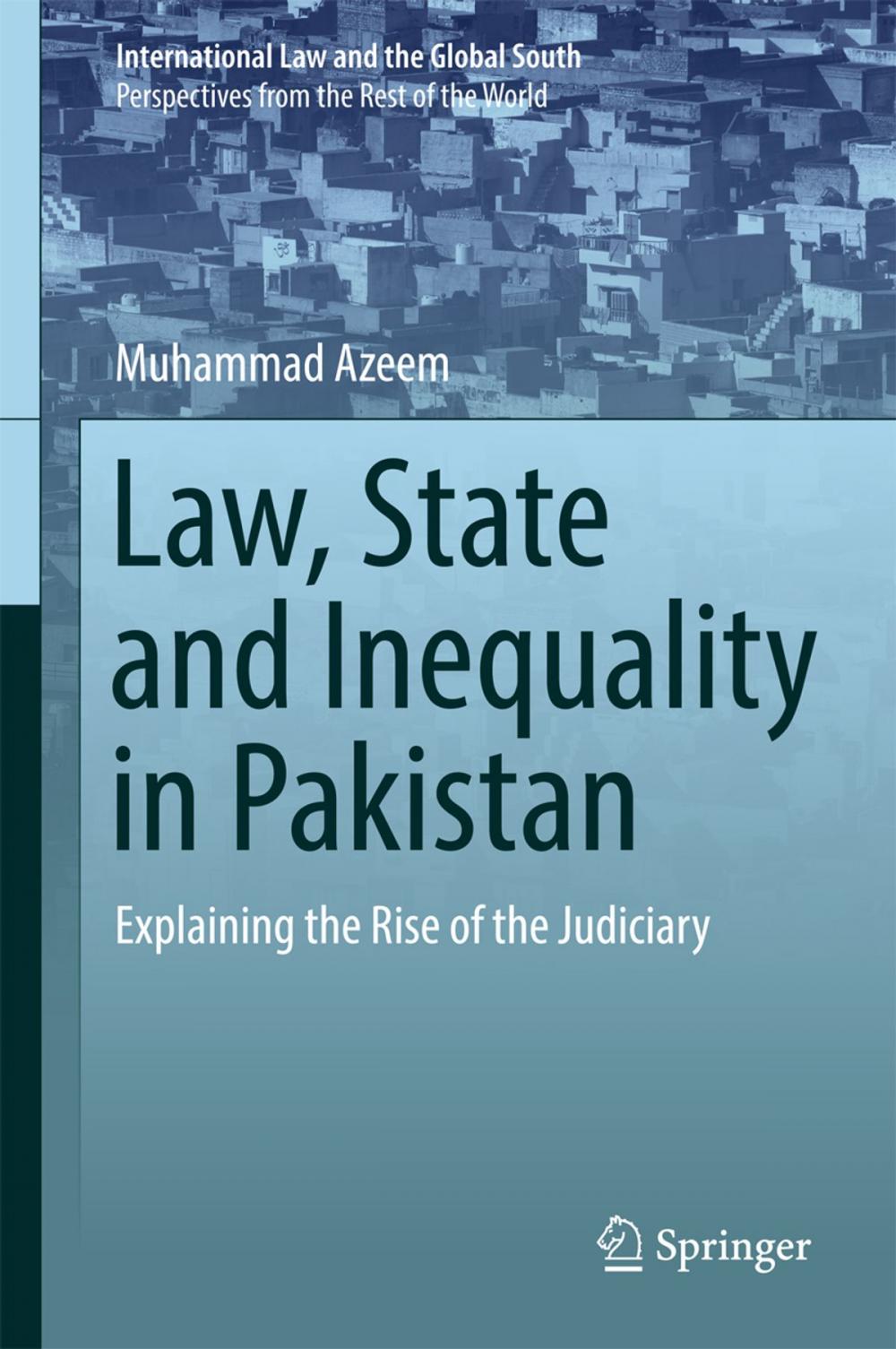 Big bigCover of Law, State and Inequality in Pakistan