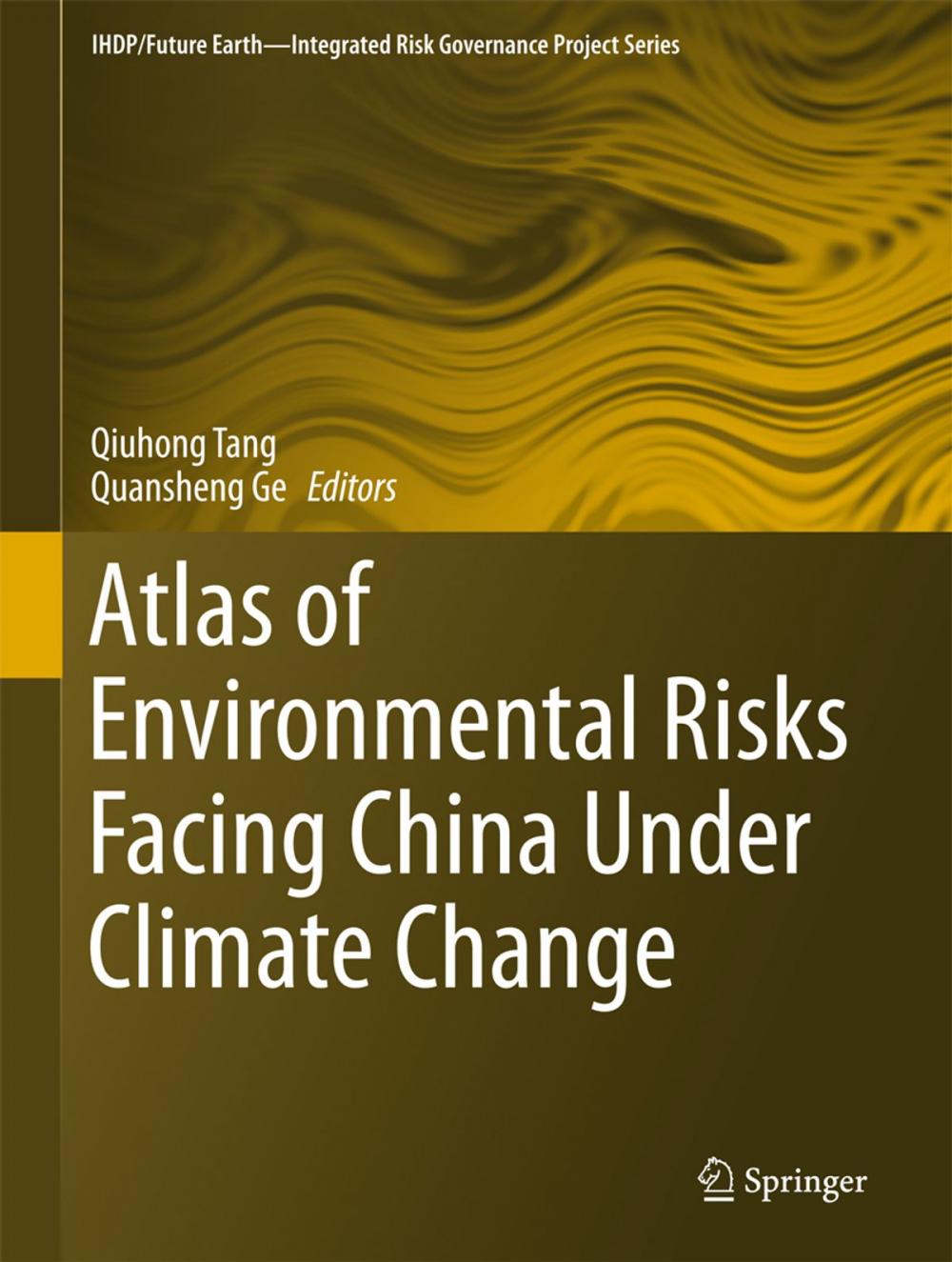 Big bigCover of Atlas of Environmental Risks Facing China Under Climate Change