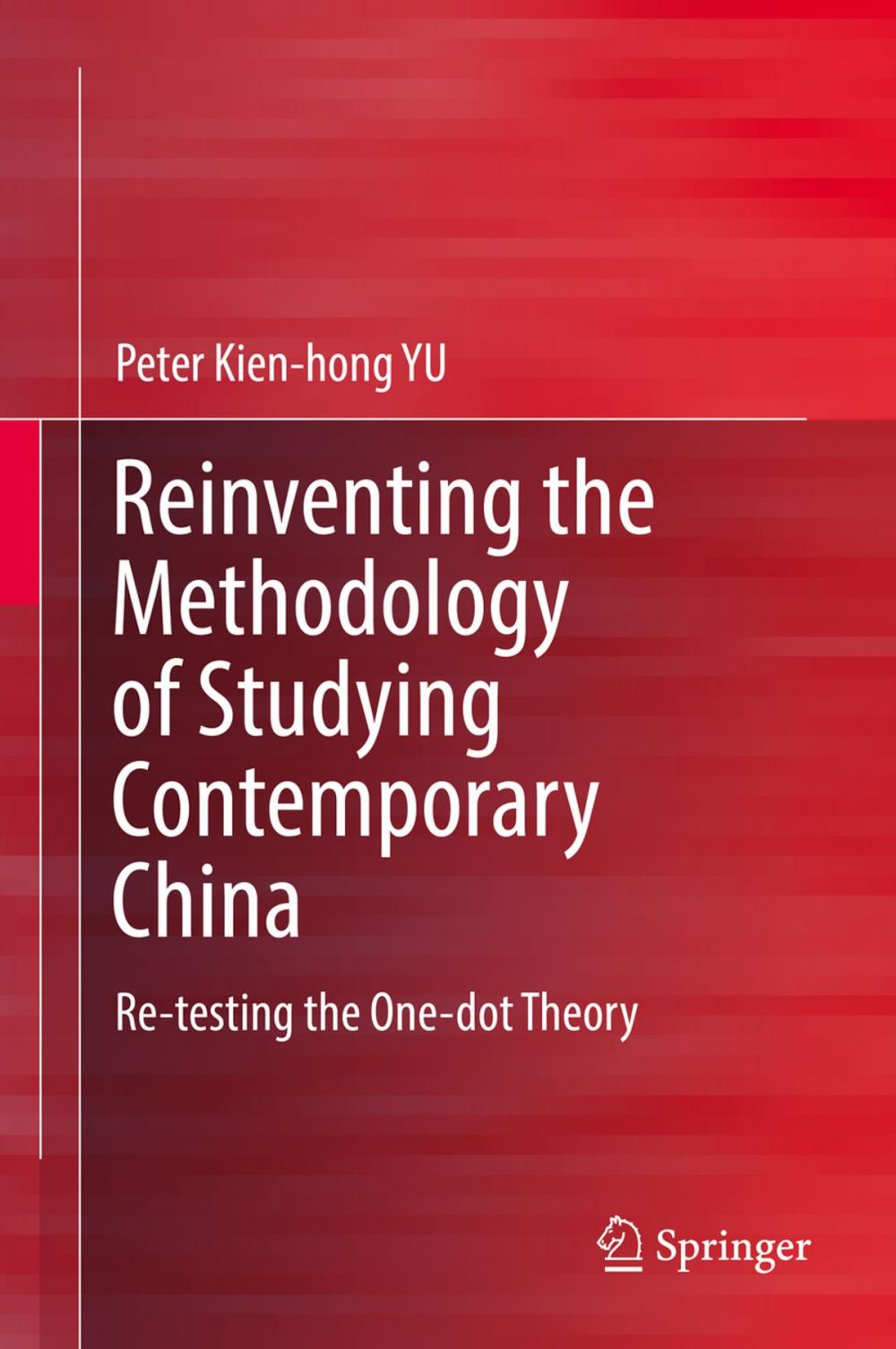 Big bigCover of Reinventing the Methodology of Studying Contemporary China