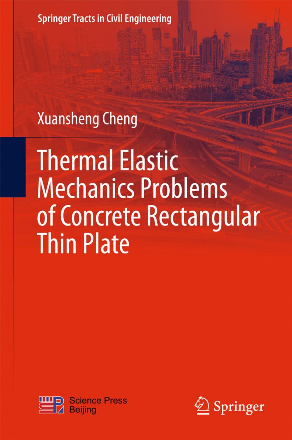 Big bigCover of Thermal Elastic Mechanics Problems of Concrete Rectangular Thin Plate