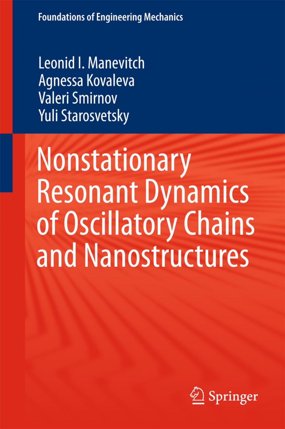 Big bigCover of Nonstationary Resonant Dynamics of Oscillatory Chains and Nanostructures