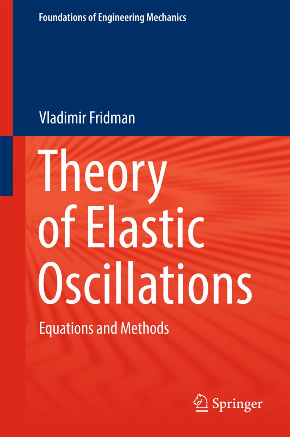 Big bigCover of Theory of Elastic Oscillations